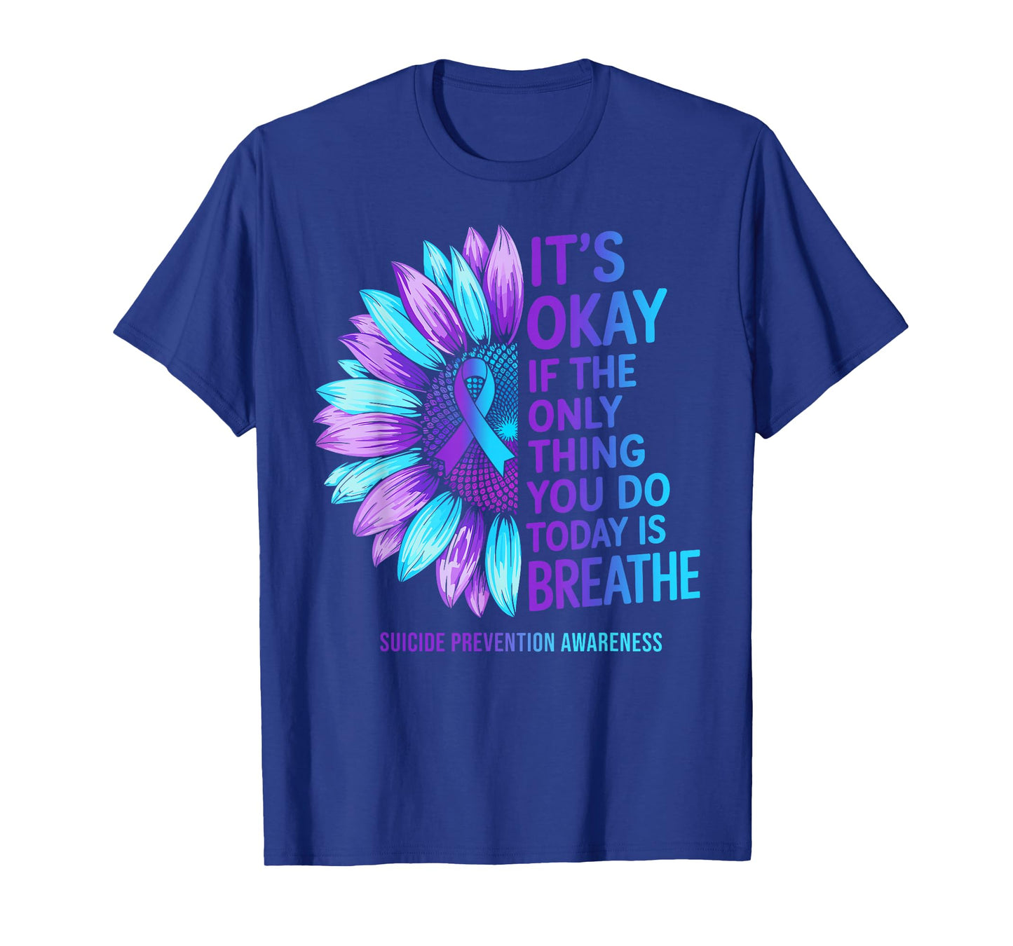 Suicide Prevention Awareness Sunflower Purple Teal Ribbon T-Shirt