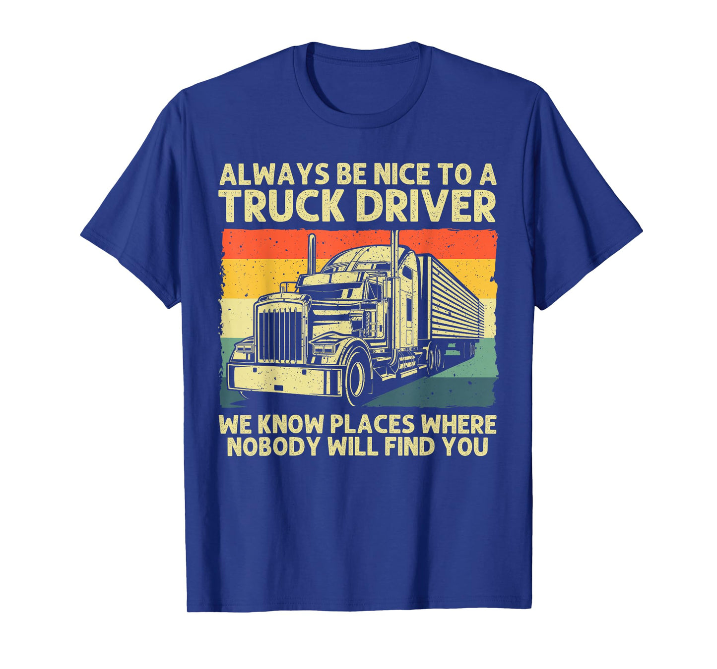 Best Truck Driver Art for Men Dad Women Trucking CDL Trucker T-Shirt