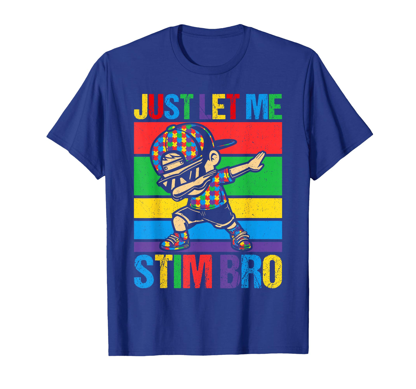 Just Let Me Stim Bro Funny Autism Awareness Autism Boys Kids T-Shirt