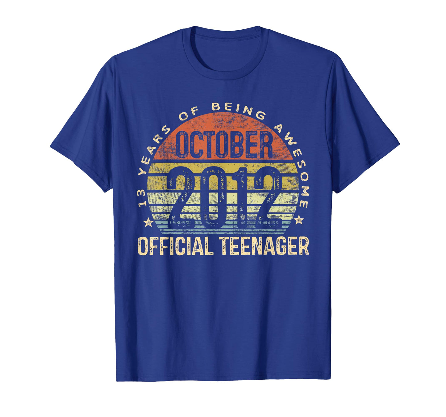 October 2012 Official Teenager 13-Year-Old 13th Birthday T-Shirt