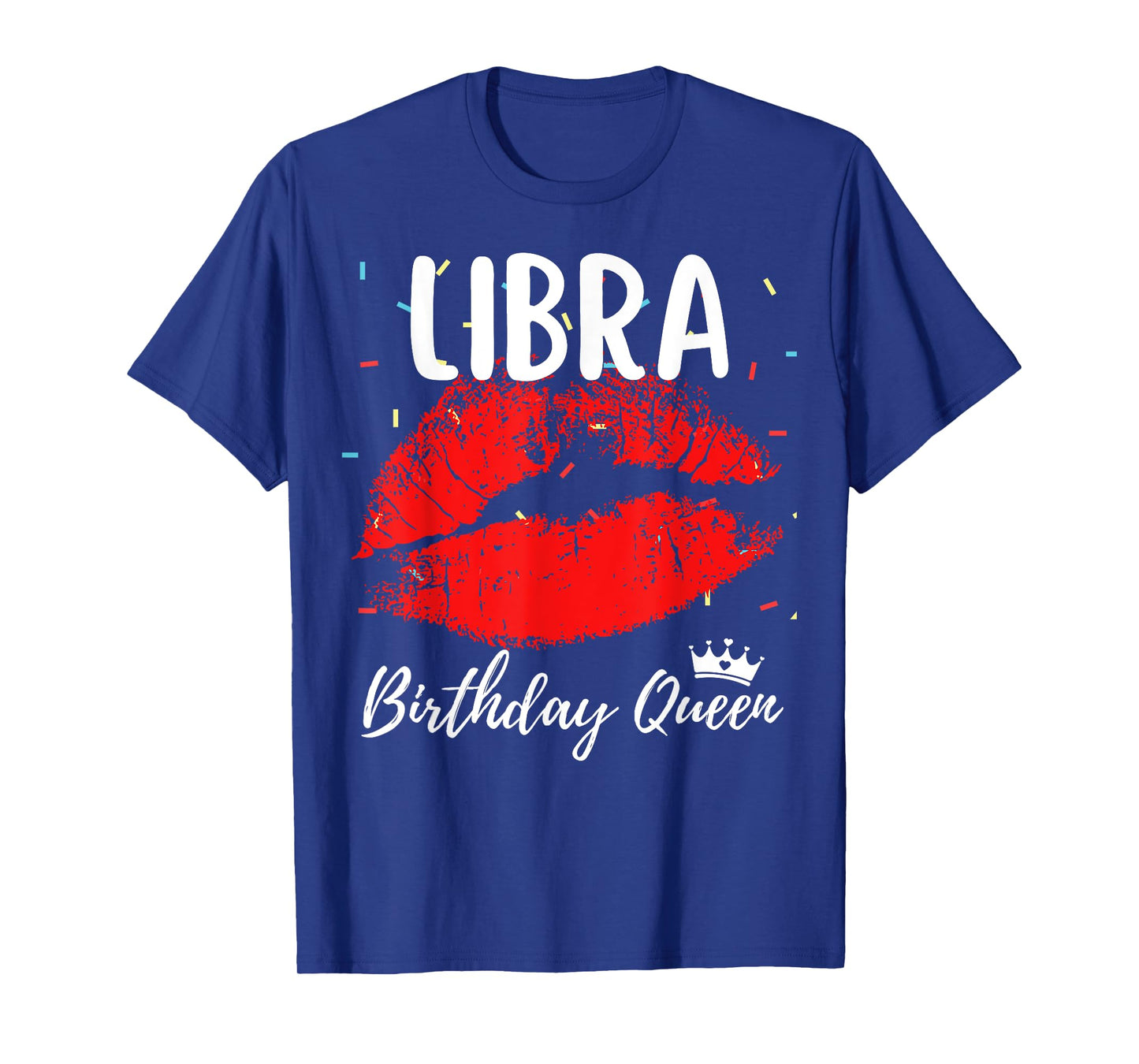 Libra Birthday Queen Libra Zodiac Sign September October T-Shirt