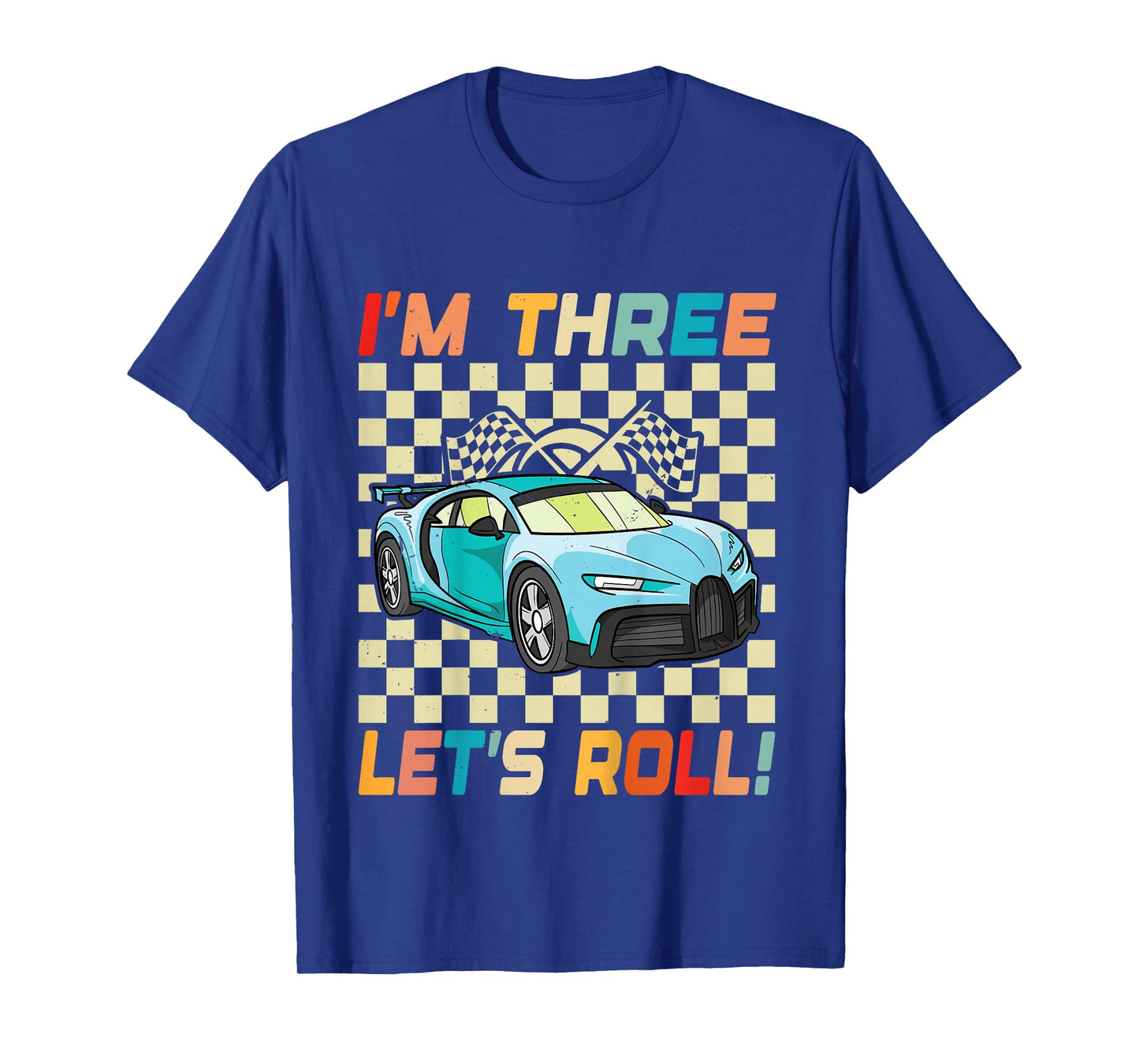 Kids 3rd Birthday Boys I'm 3 Let's Roll Race Car 3 Year Old T-Shirt