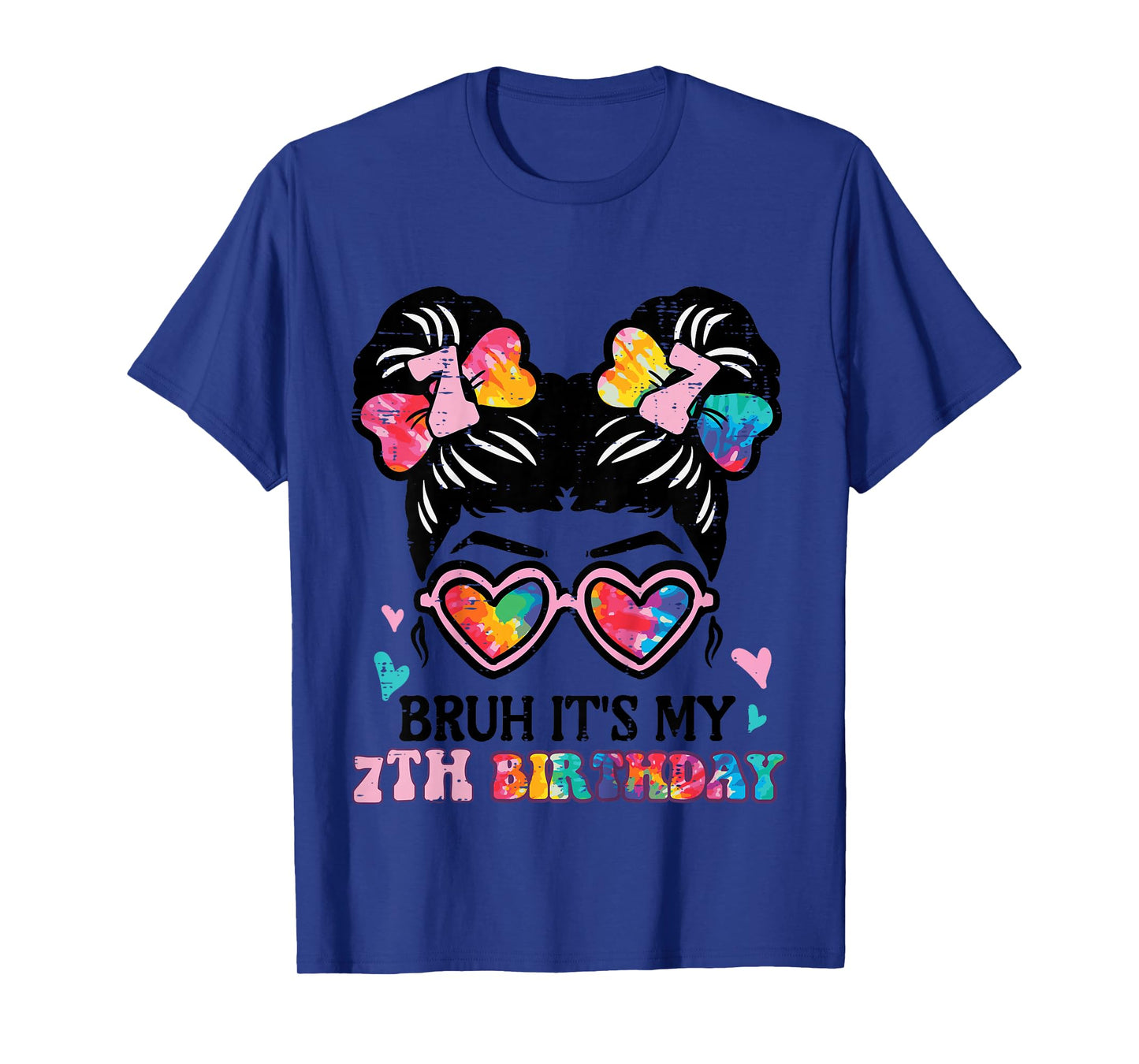 Bruh Its My 7th Birthday Messy Bun 7 Years Old Girls Kids T-Shirt