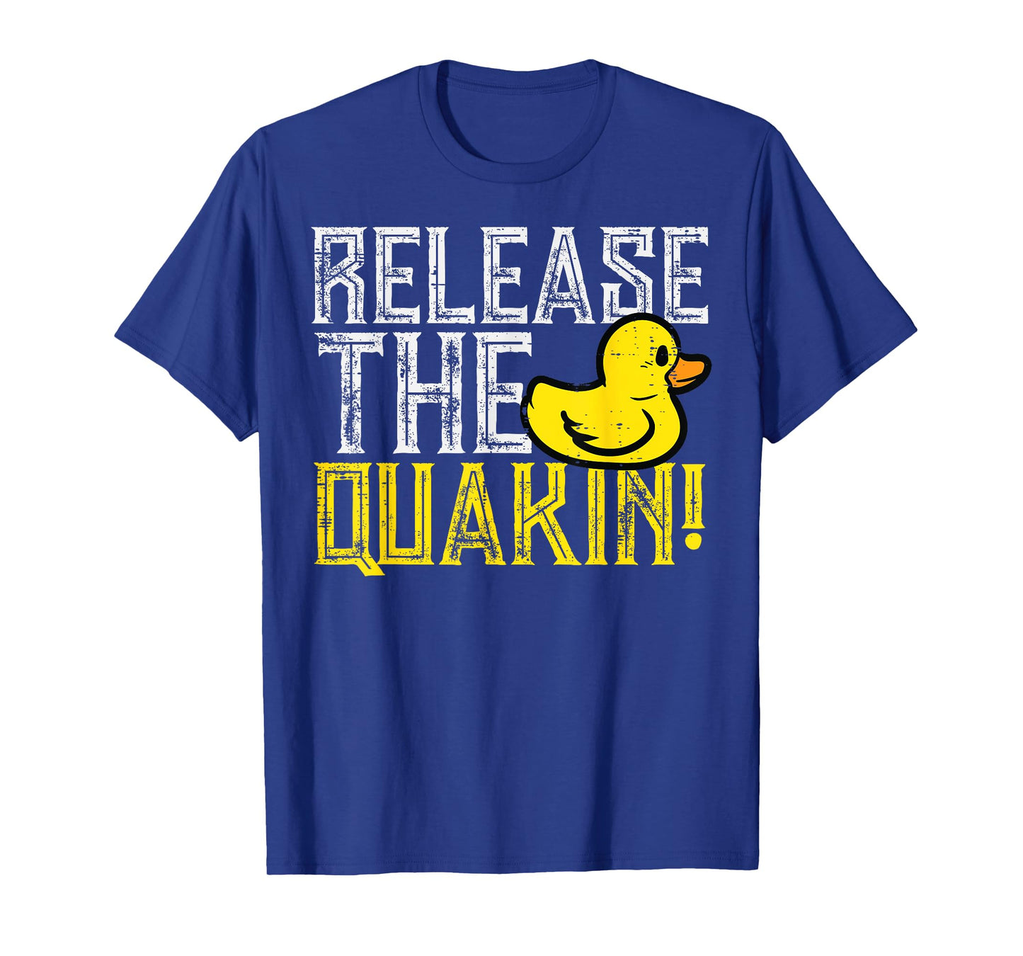 Rubber Duck Release The Quackin Funny Parody Men Women Kids T-Shirt