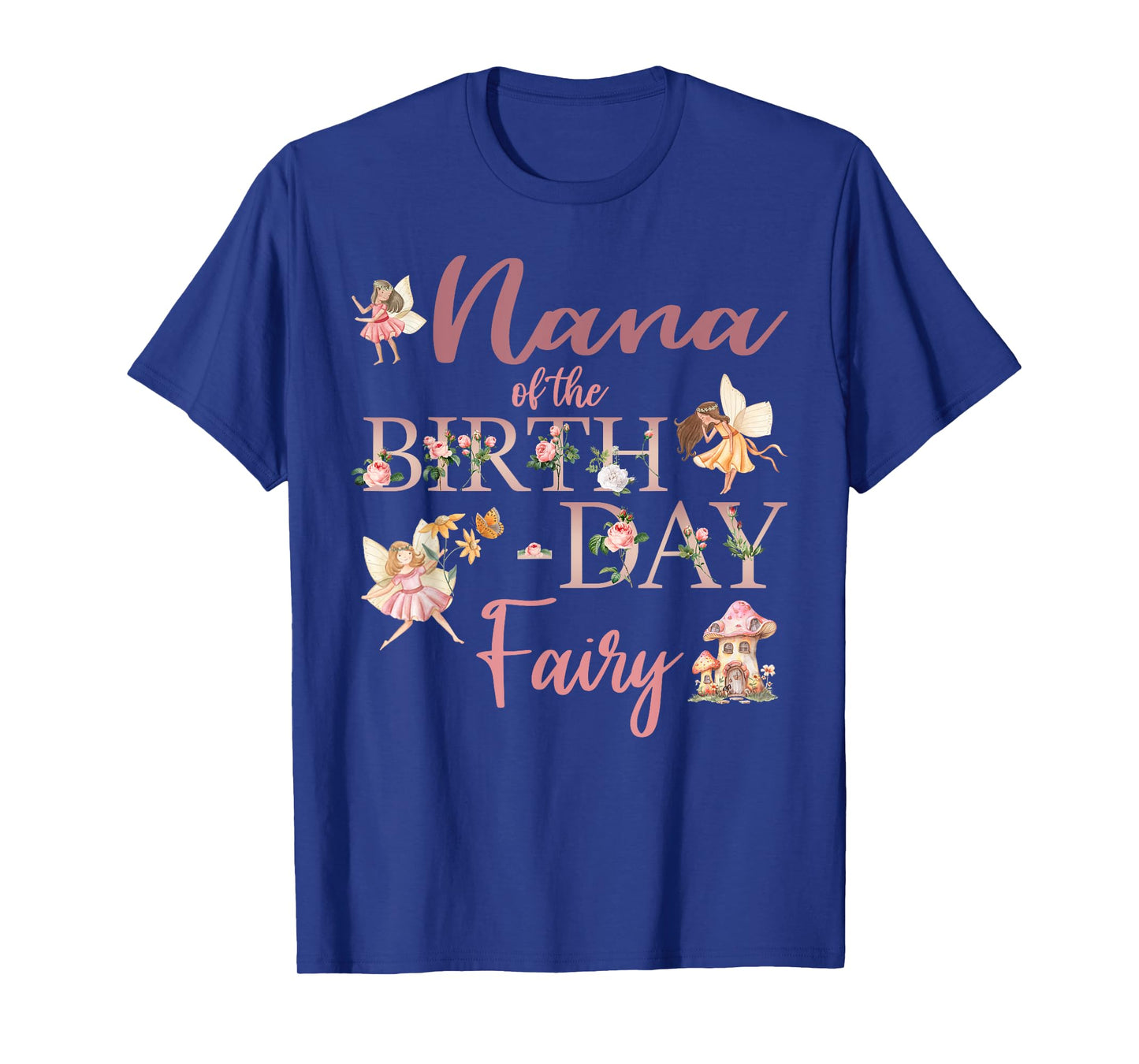 Nana Of The Birthday Fairy First Birthday Family Matching T-Shirt