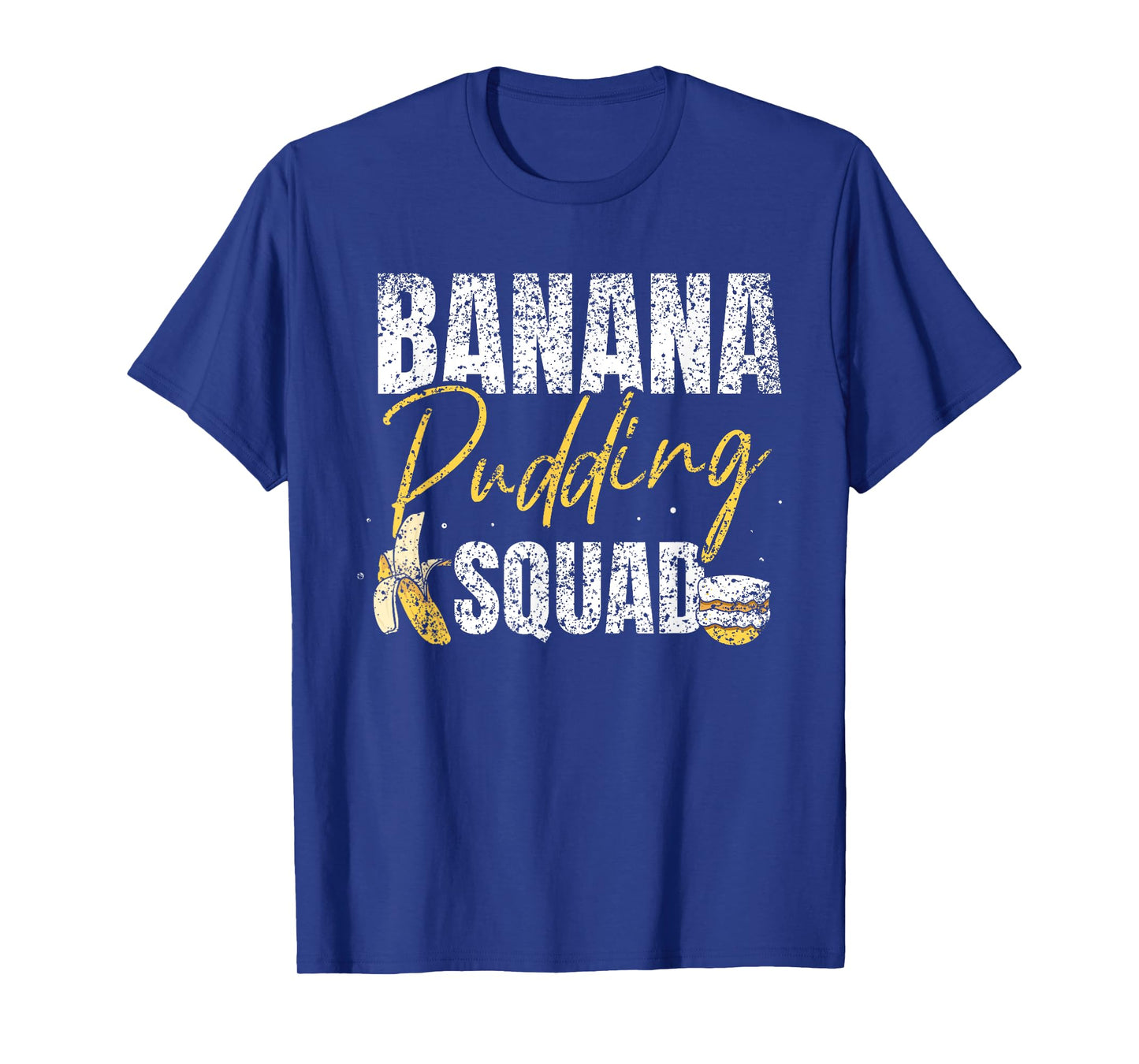 Banana Pudding Squad Lover Dessert Cooking Banana Pudding T-Shirt