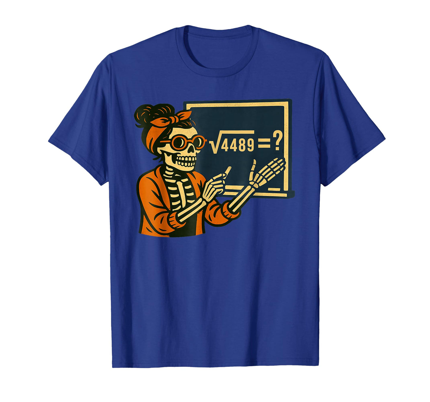 6 7 Halloween Skeleton Square Root 4489 Slang Math Teacher T-Shirt