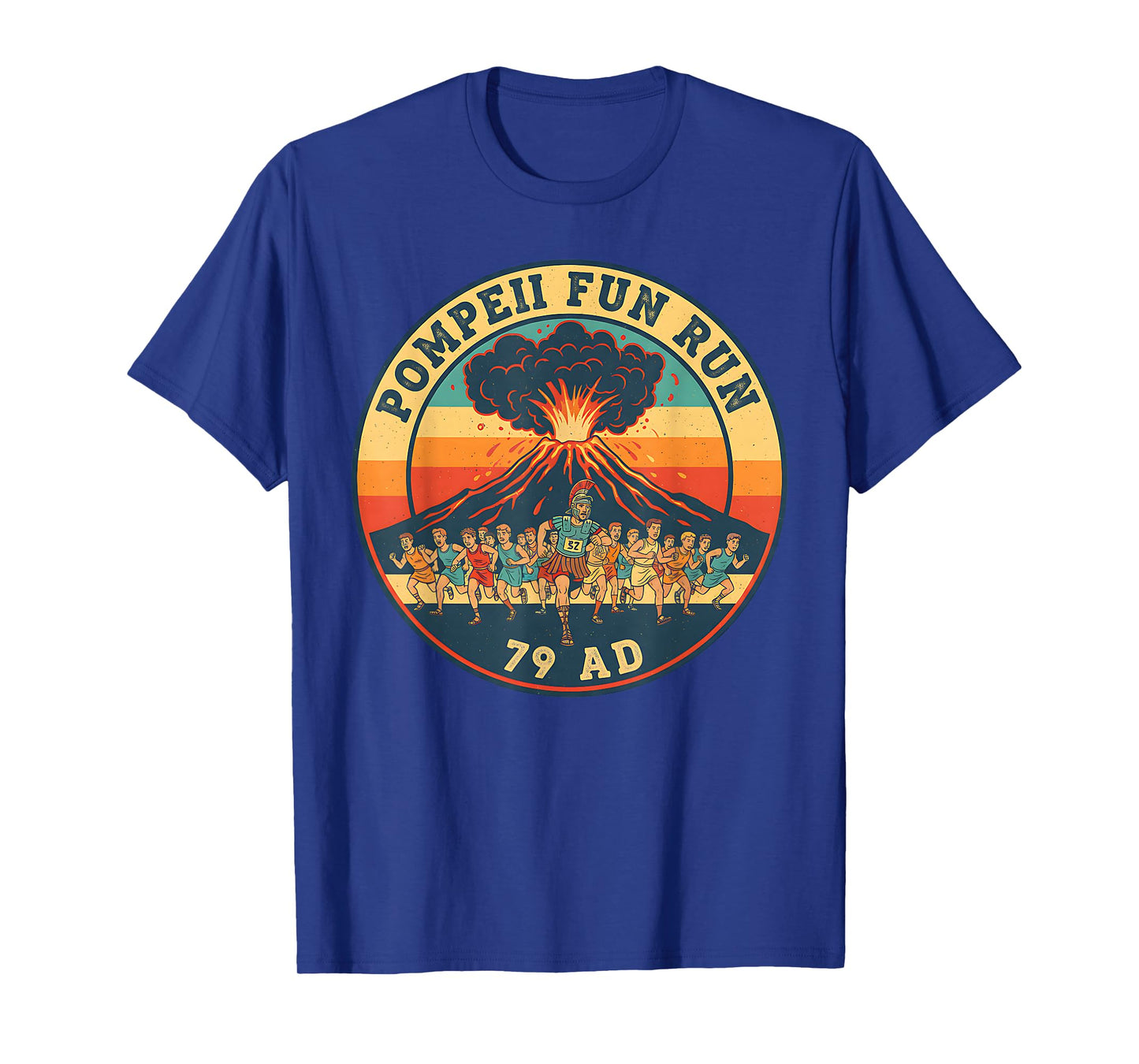 Pompeii Fun Run 79 AD Funny Volcano History Geography Humor T-Shirt