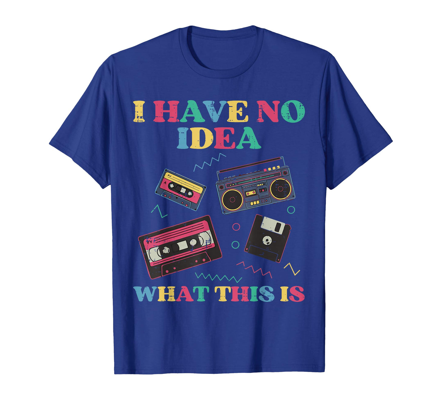 No Idea What is This Cassette Funny 80s 90s Kids Women Men T-Shirt