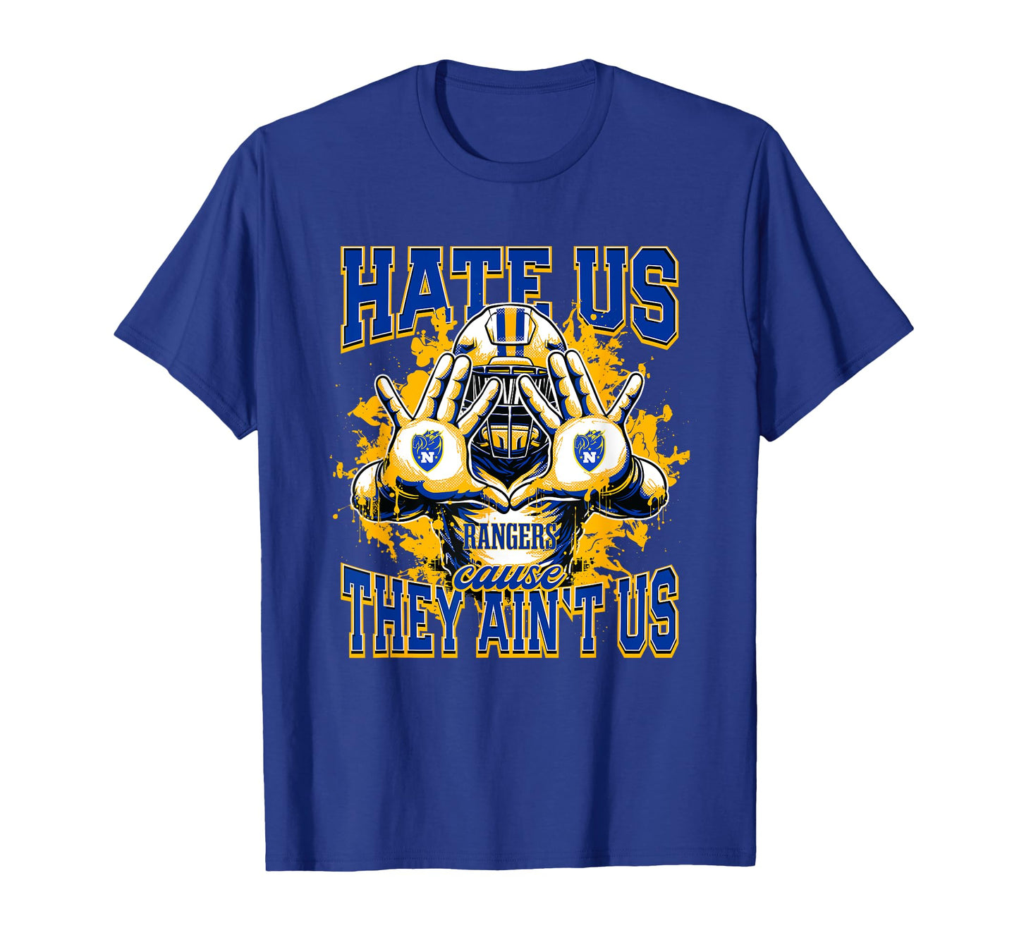 Northwood Rangers Logo Hate Us Cause They Ain't HS T-Shirt