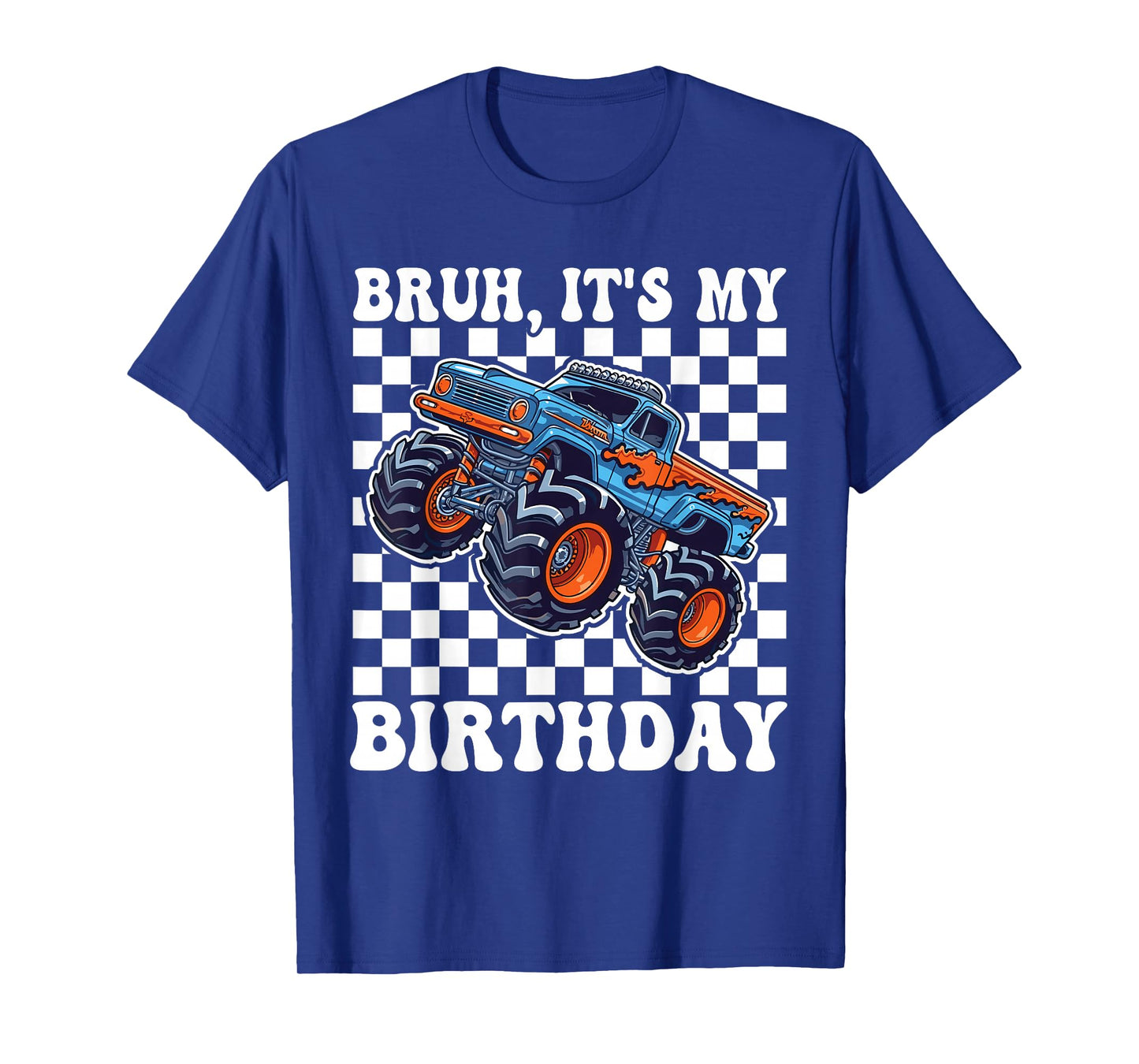Bruh It's My Birthday Monster Truck Car Gifts Birthday Boys T-Shirt