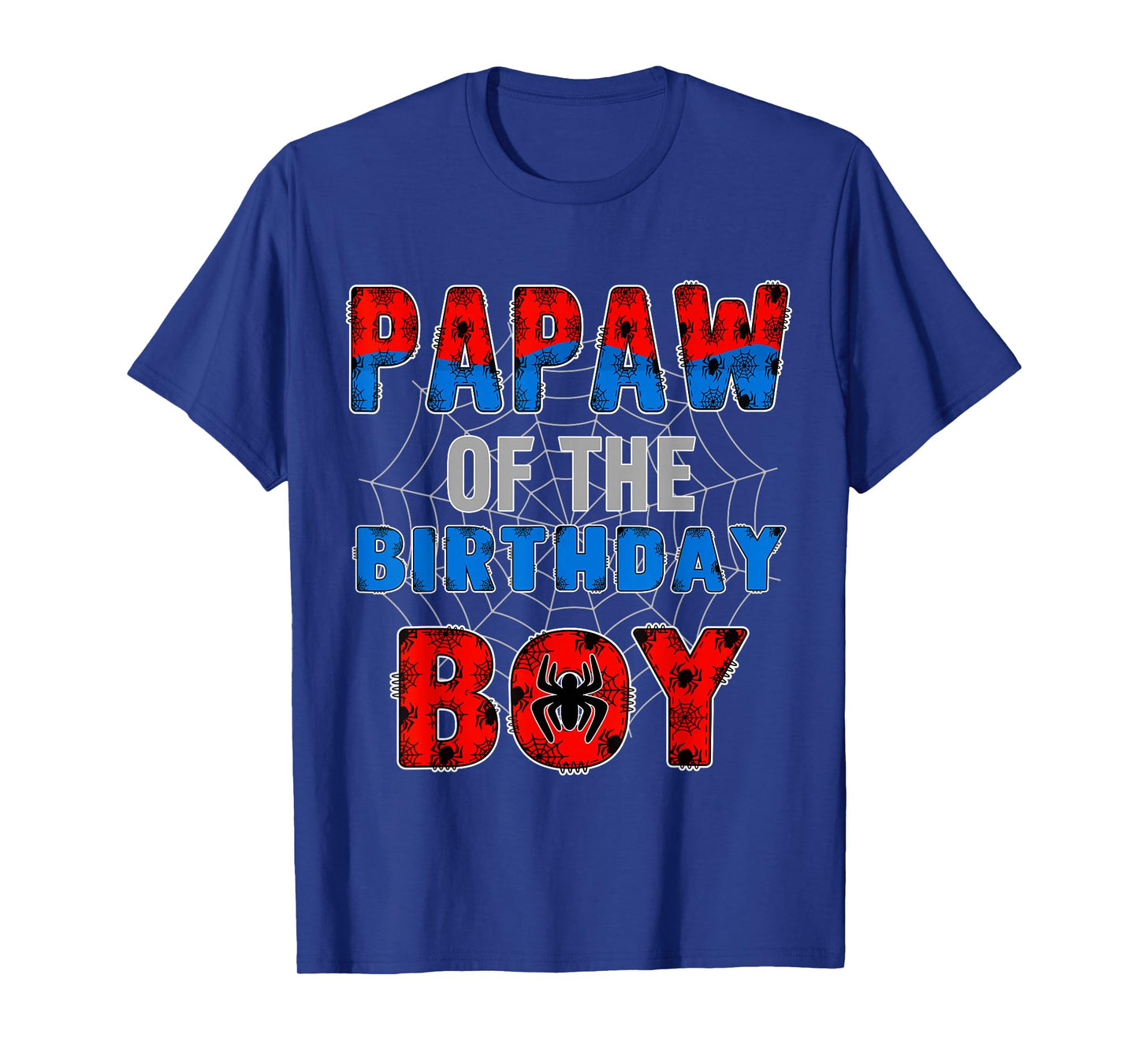 Papaw of The Birthday Boy Family Spider Web Birthday Party T-Shirt