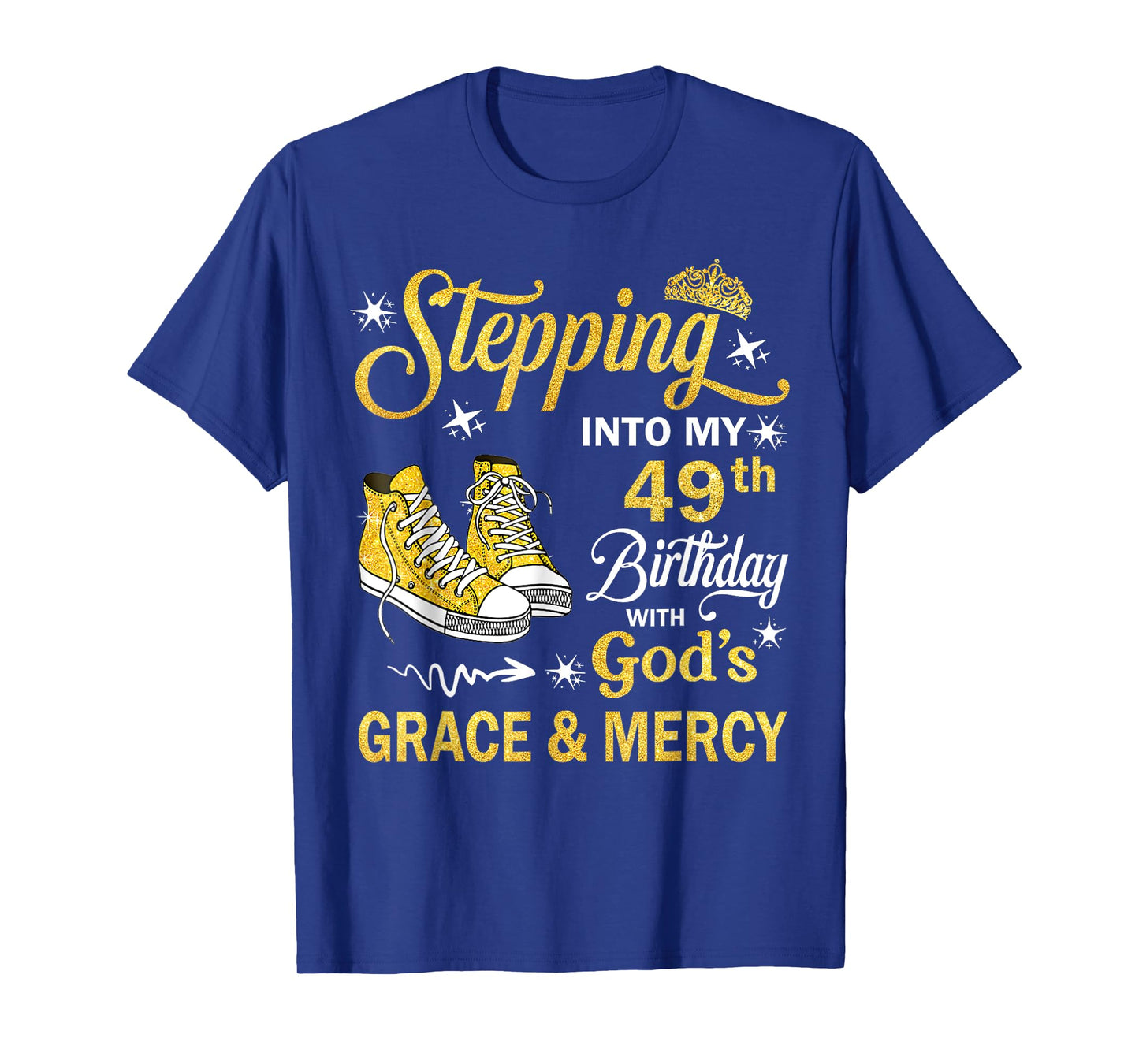 49 Year Old Birthday 49th Birthday With God's Grace & Mercy T-Shirt
