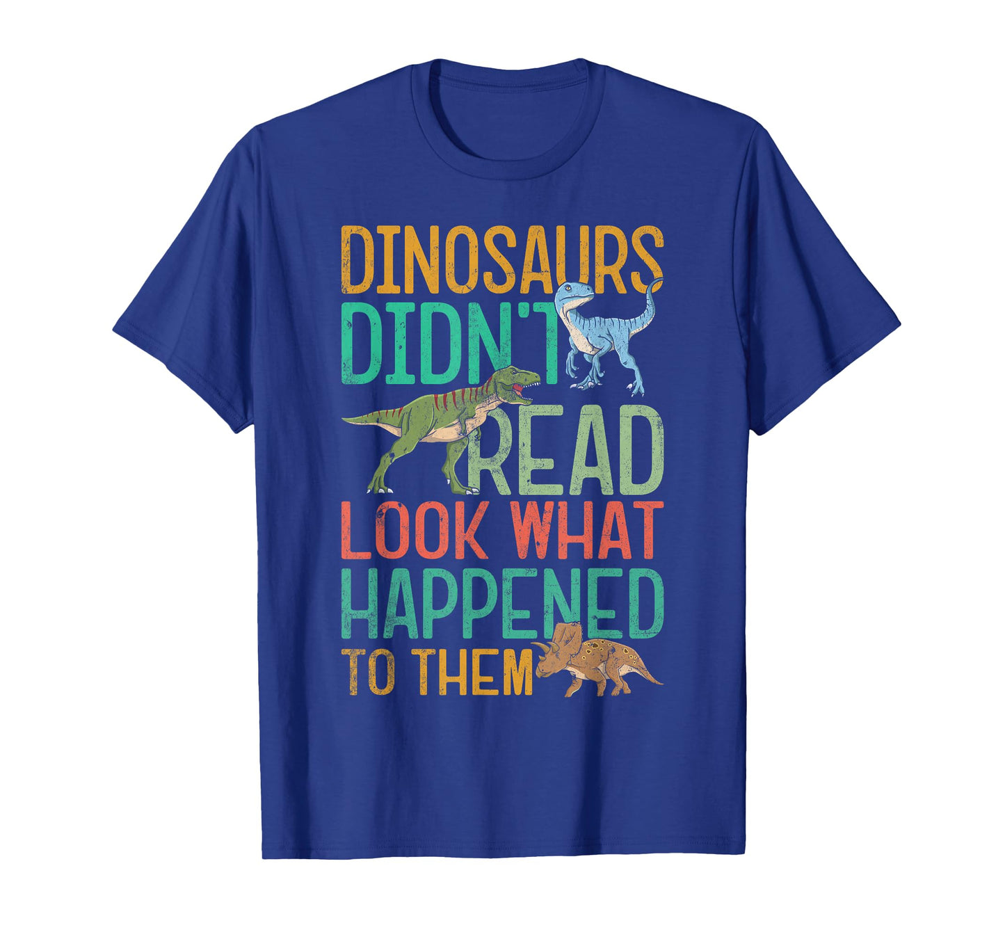 Dinosaurs Didnt Read Funny Book Lover Boys Kids Teacher T-Shirt