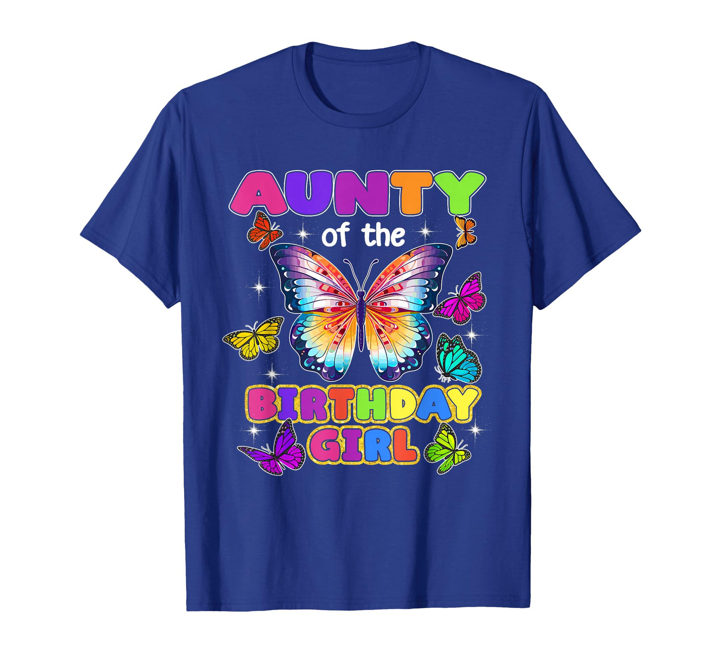 Aunty of The Birthday Girl Butterfly Family Matching T-Shirt