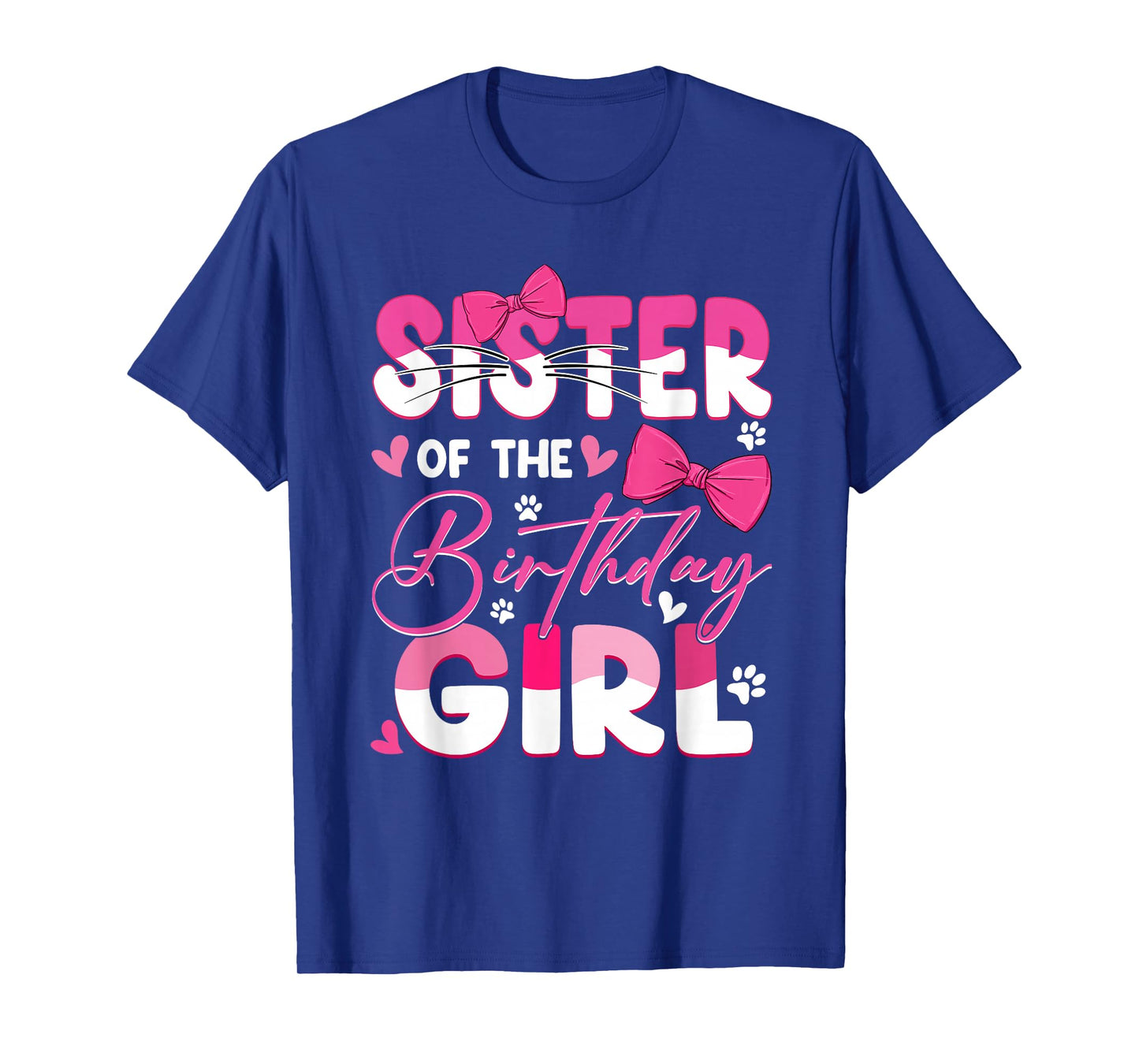 Sister Of The Birthday Girl Cat Kitty Family Matching T-Shirt