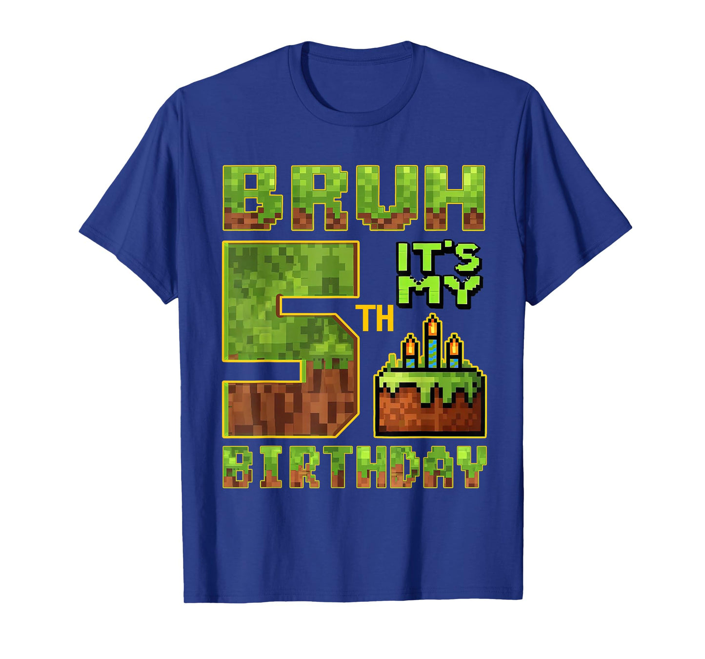 Birthday Boy 5 Year Old Bruh It's My 5th Bday Gamer Pixel T-Shirt