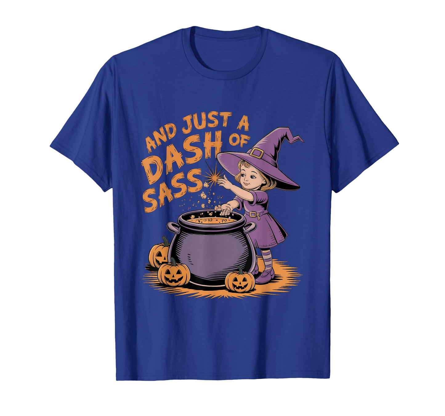 And Just A Dash Of Sass Baby Witch Toddler Youth costume T-Shirt