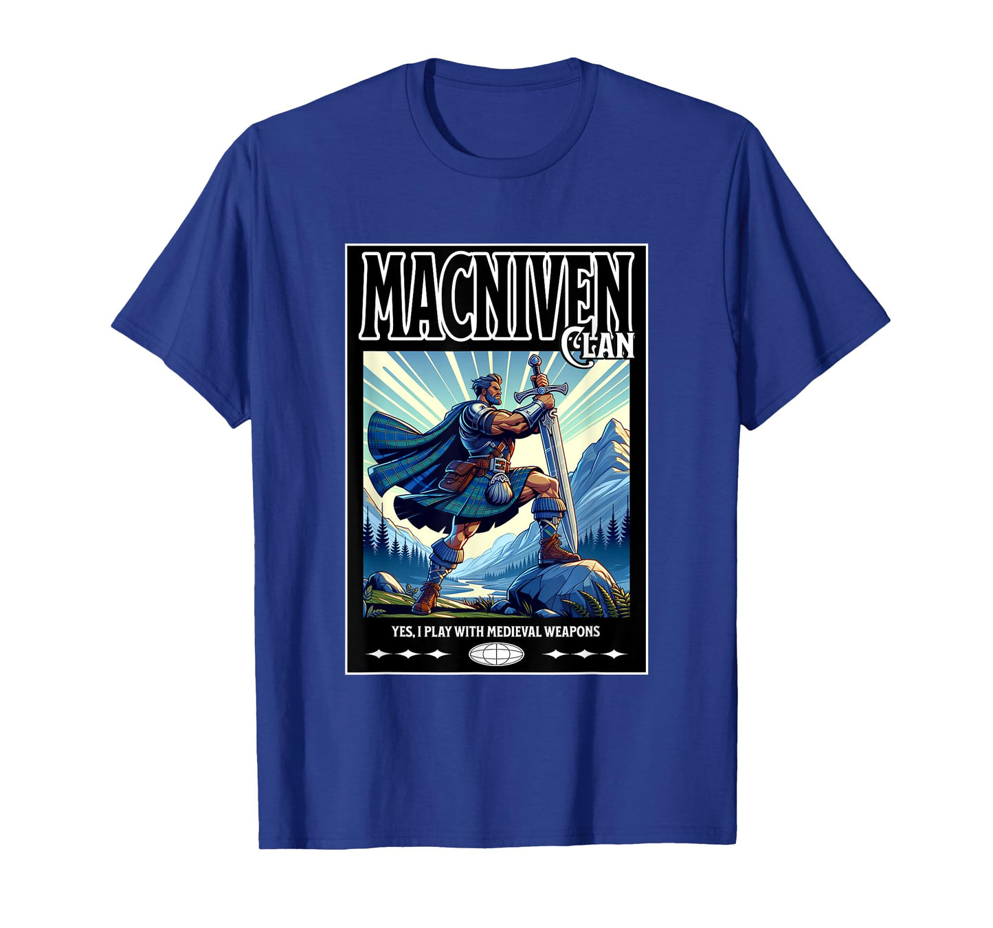 MacNiven Scottish Funny Clan Medieval Gaelic Weapons T-Shirt