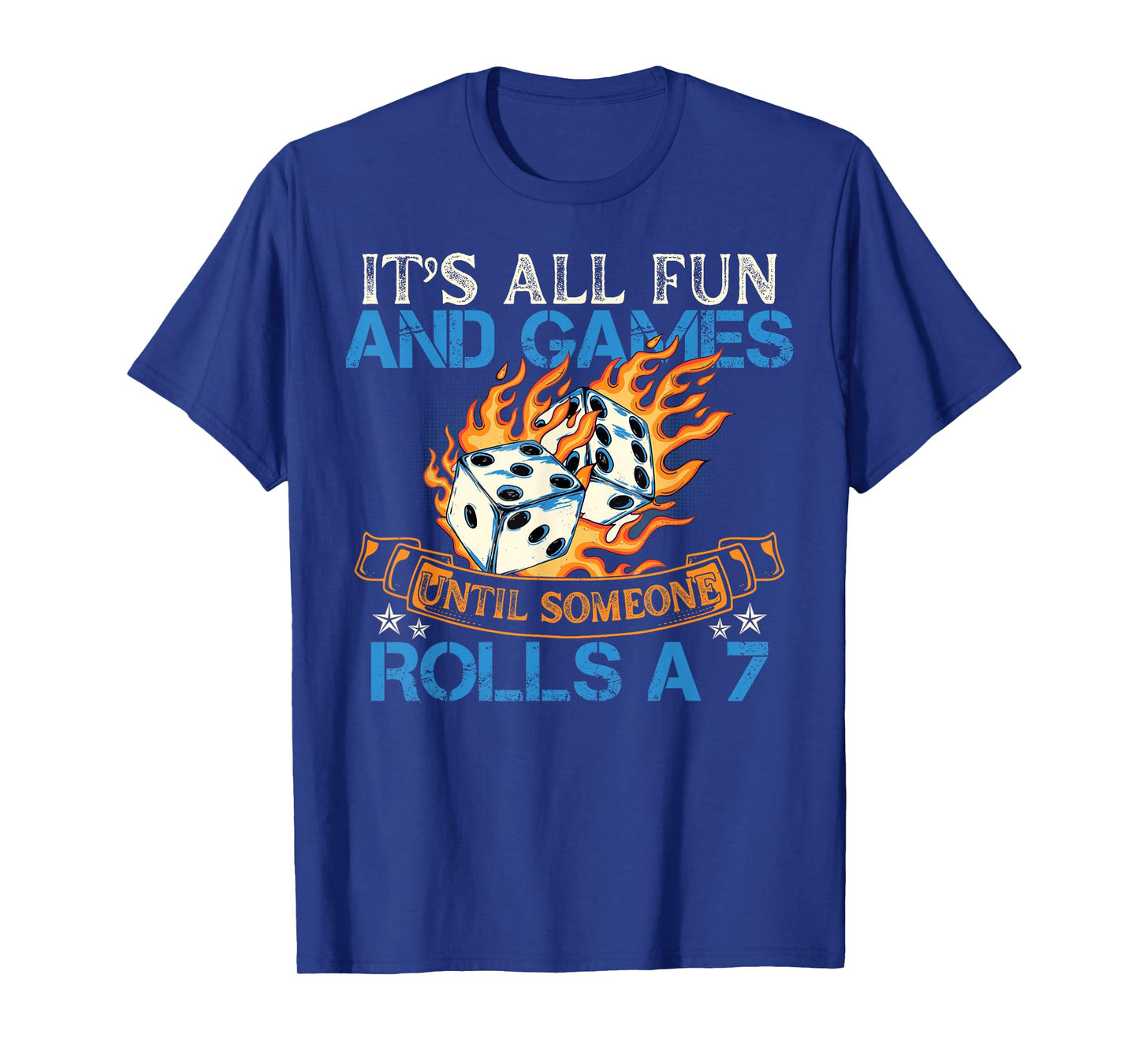 Funny Craps Gambling Casino Joke T-Shirt