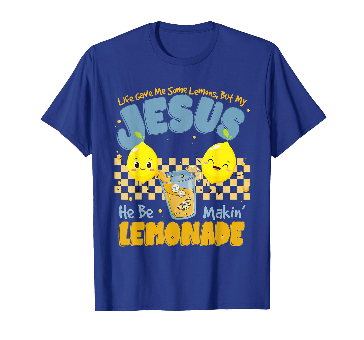 Life Gave Me Lemons But Jesus God's Got My Back Cute Lemon T-Shirt