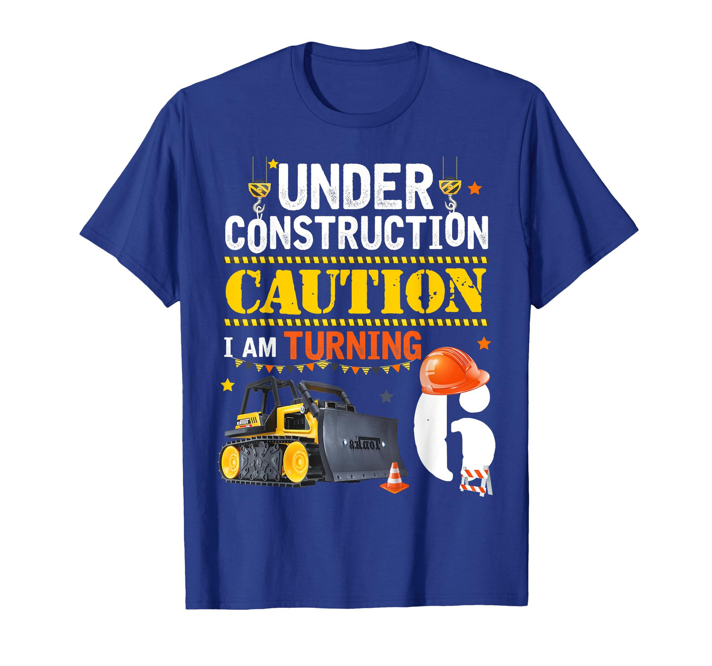 6th Birthday Under Construction Caution I am Turning 6yr old T-Shirt