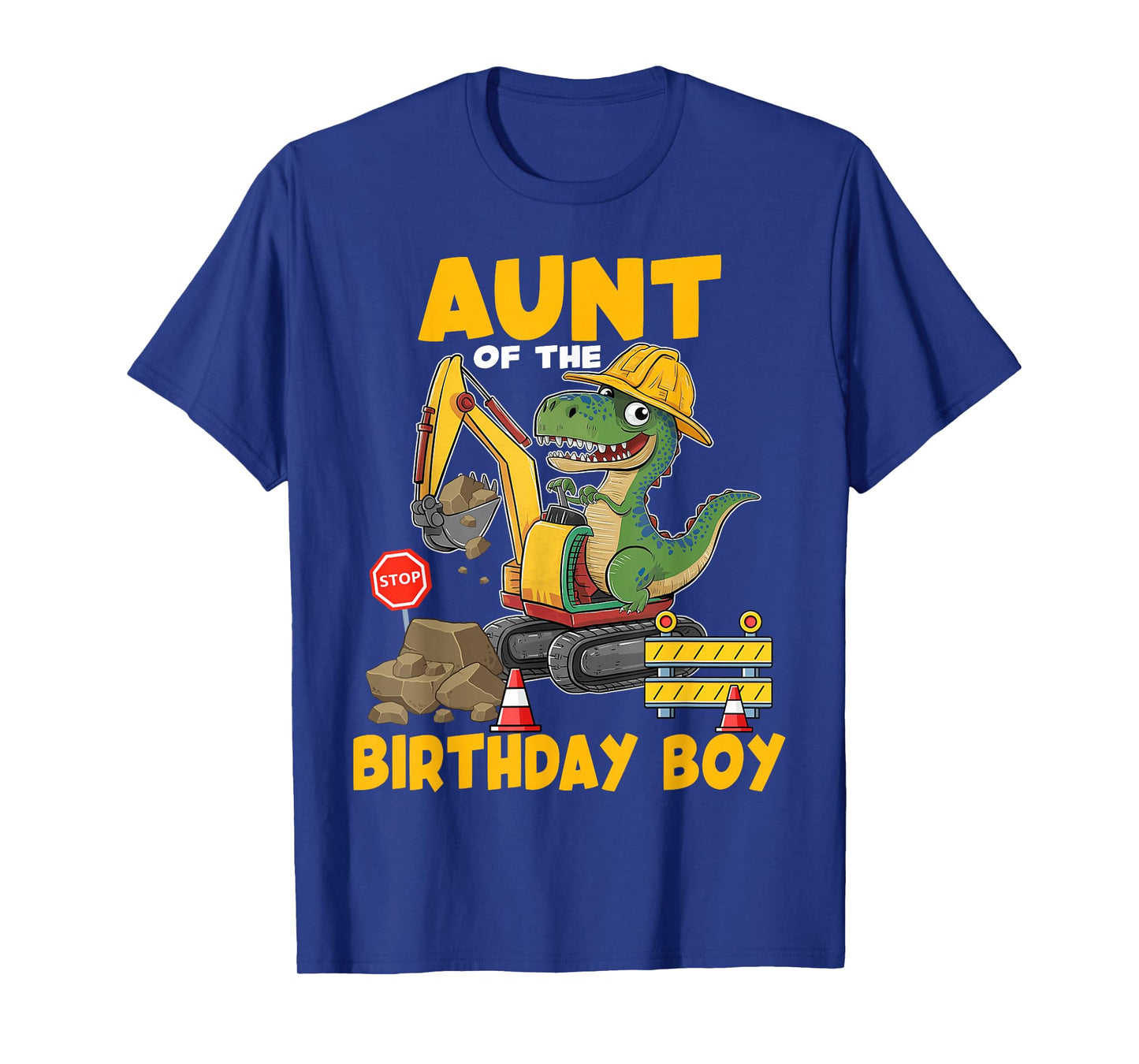 Aunt Of The Birthday Boy Construction Excavator Family T-Shirt