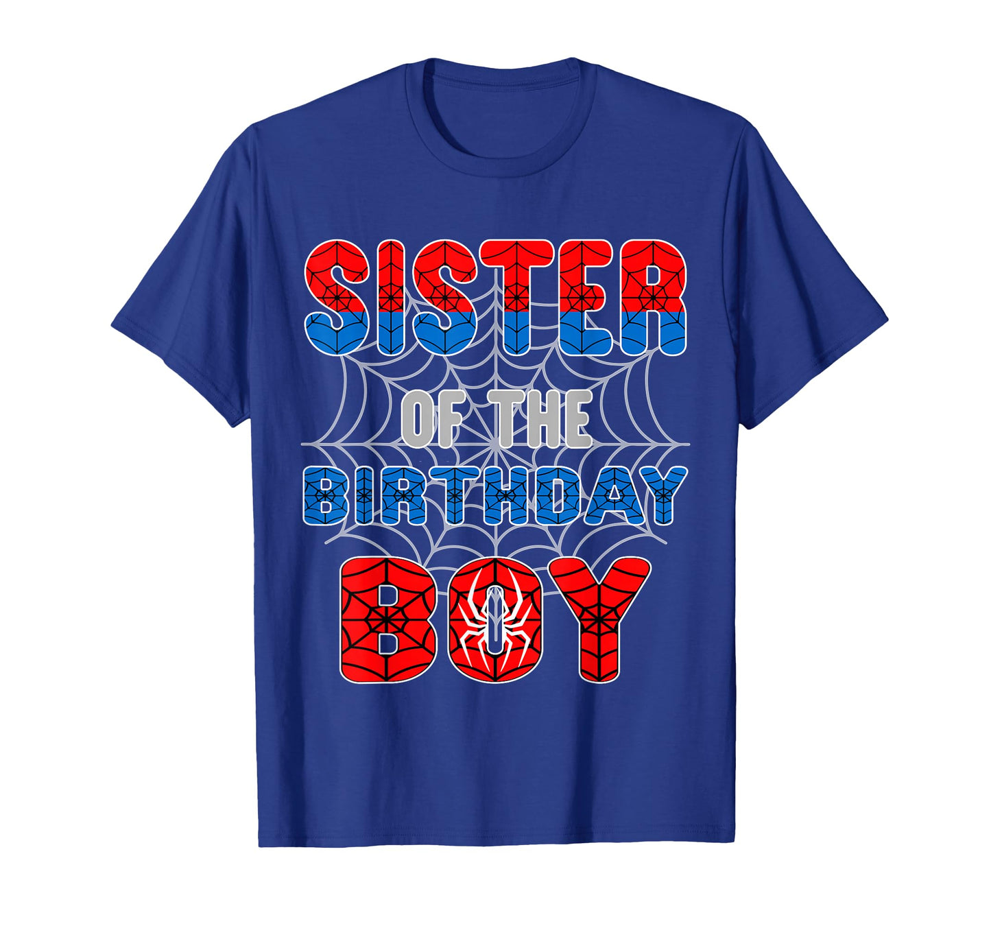 Spider Web Birthday Party Sister of The Birthday Boy T-Shirt