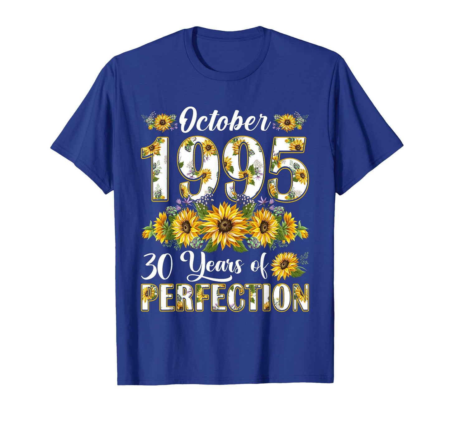 30 Year Old October 1995 Sunflower 30th Birthday Women T-Shirt