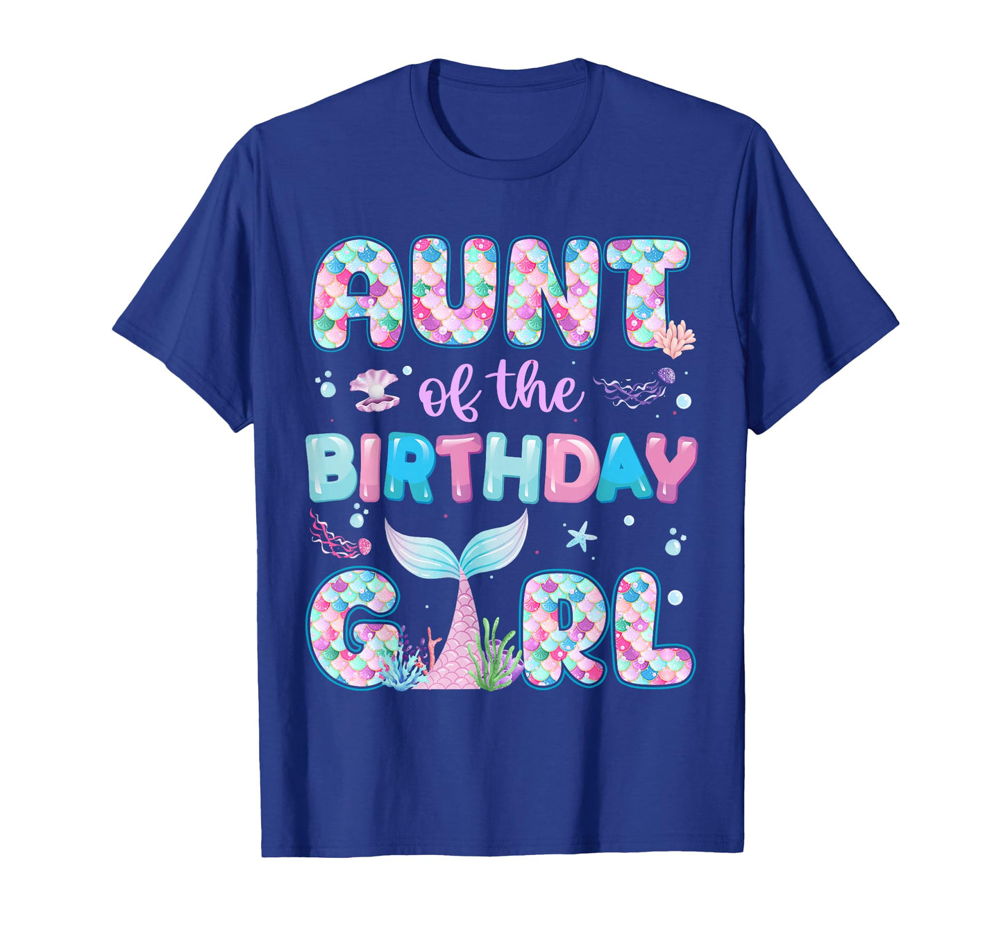 Aunt Of The Birthday Mermaid Girl Family Matching Party T-Shirt