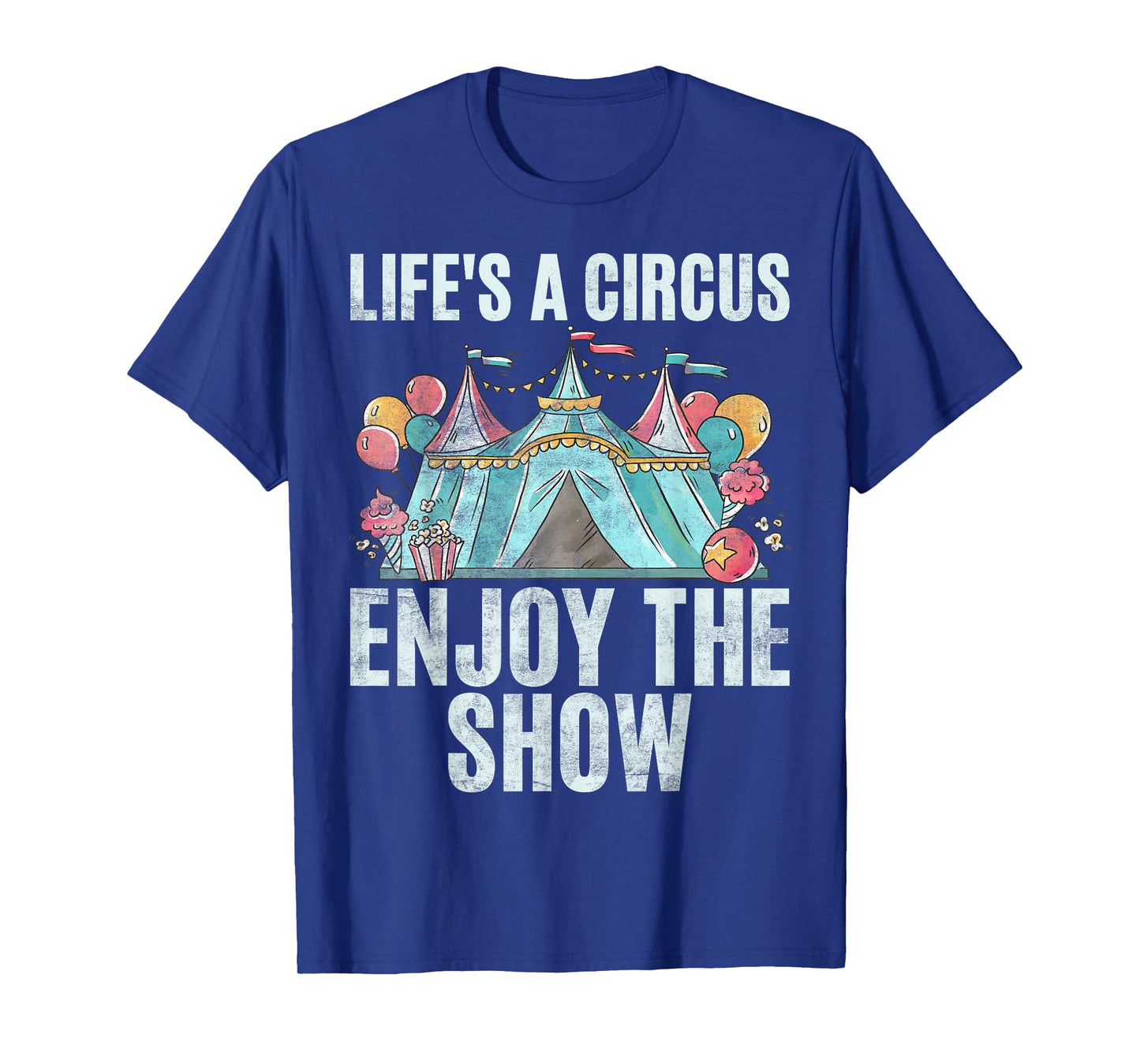 Life is a Circus enjoy the Show Clown T-Shirt