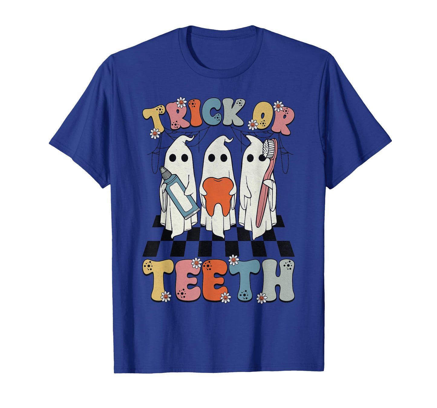 Funny Trick Or Teeth Halloween Dental Hygienist Or Assistant T-Shirt