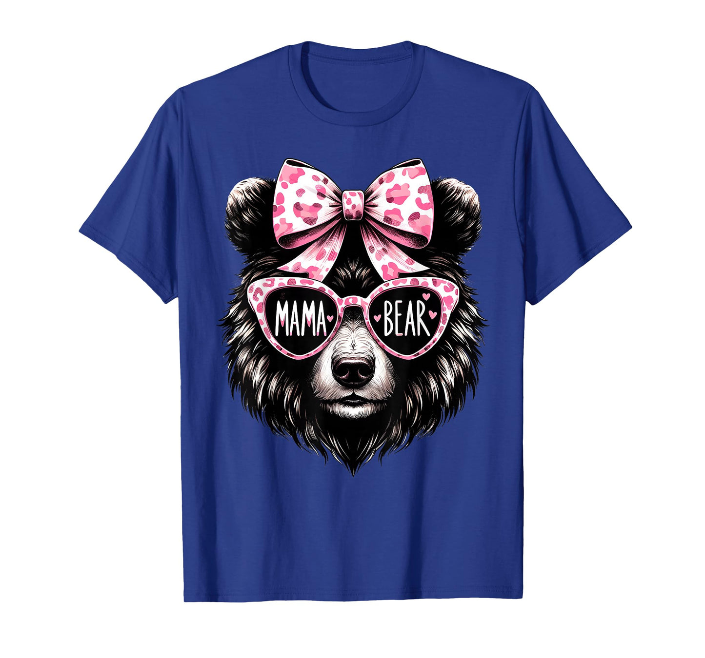 Cute Mama Bear Face Sunglasses Mom Mommy Funny Mother’s Day T-Shirt