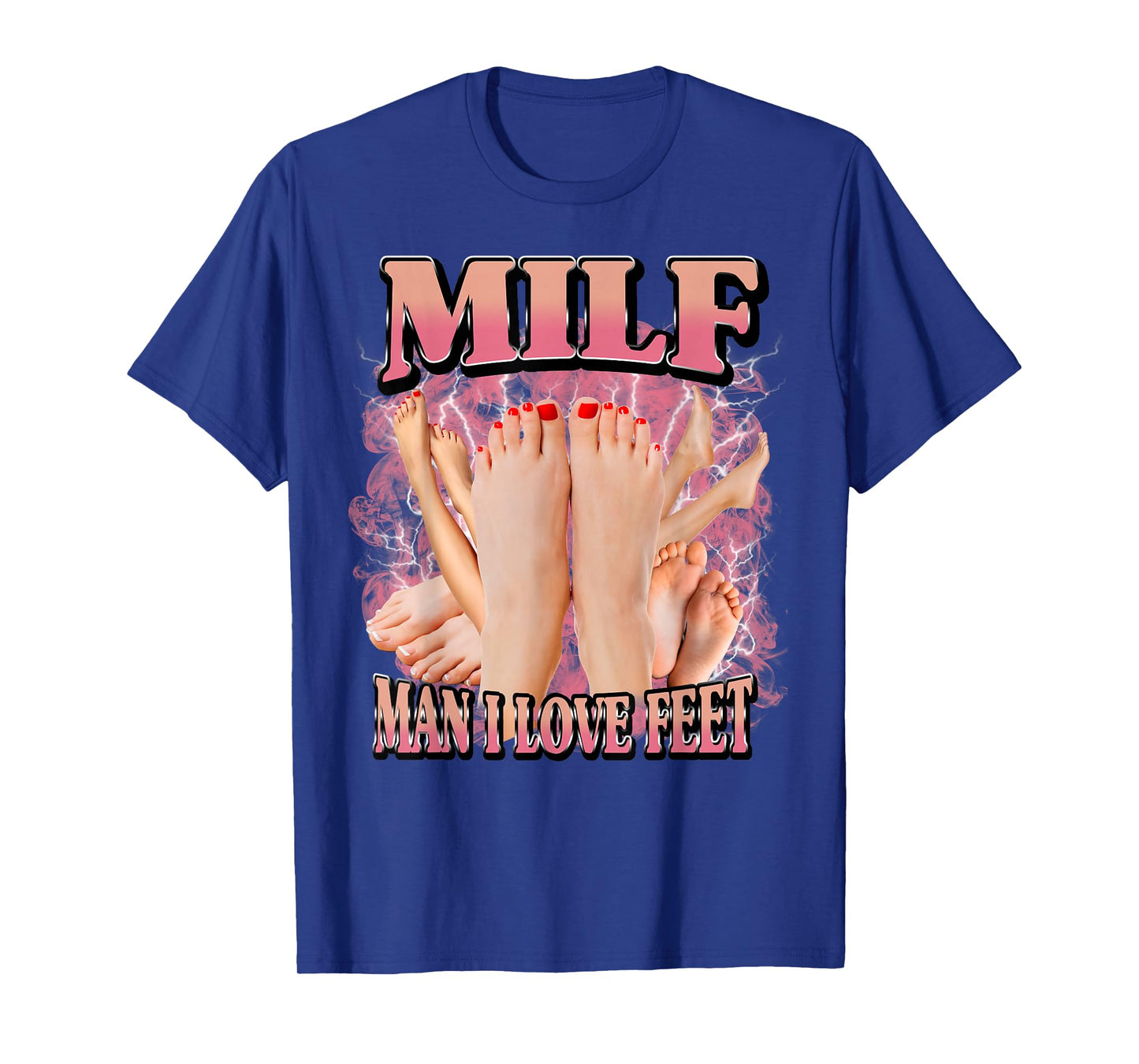 MILF Man I Love Feet Funny T-Shirt