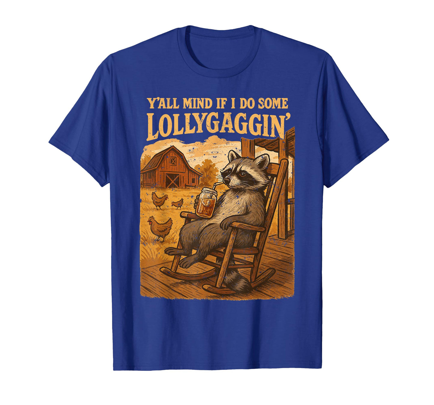 Funny Cowboy Raccoon, Y'all Mind If I Do Some Lollygaggin' T-Shirt