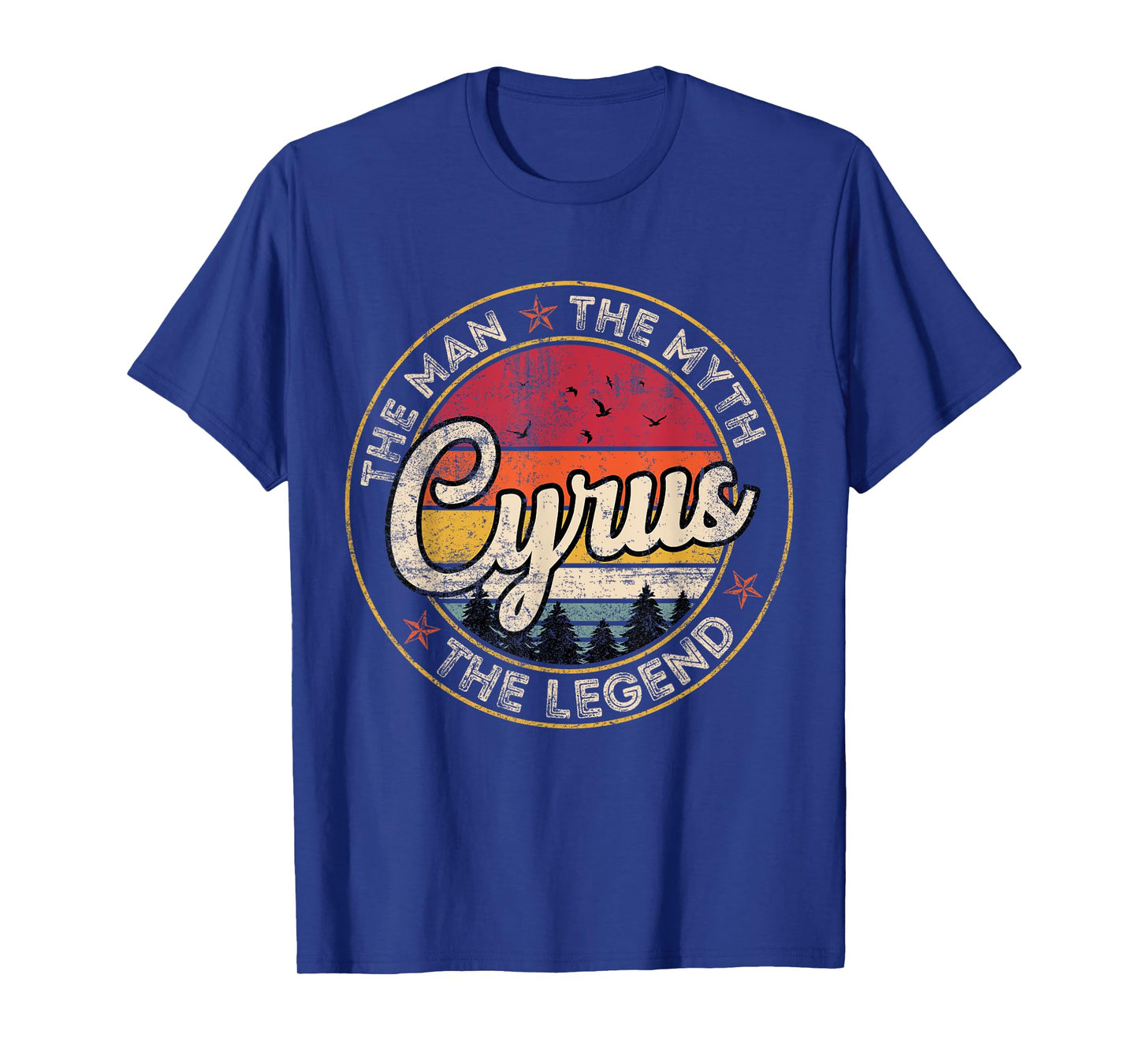 Cyrus The Man The Myth The Legend Personalized Name T-Shirt