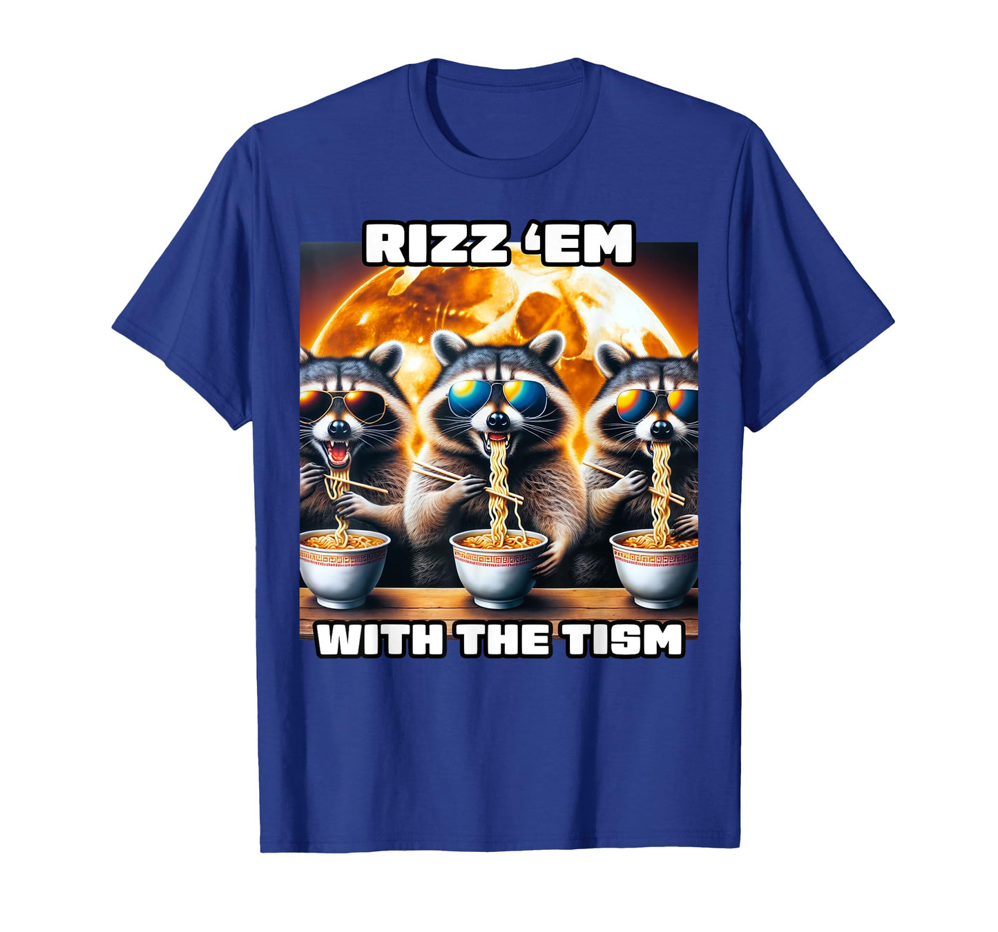 Rizz Em With The Tism Autism Awareness Funny Meme Boys Girls T-Shirt