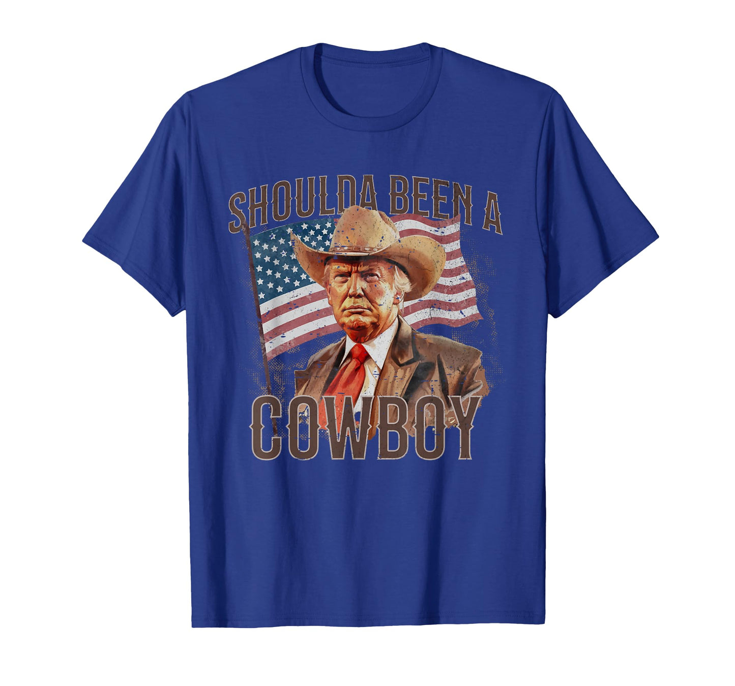 Should Have Been A Cowboy Trump 2024 4th Of July US Flag T-Shirt