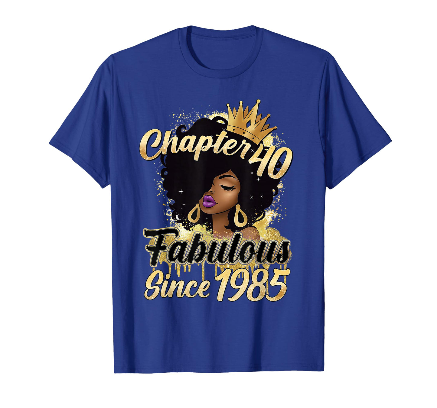 Chapter 40 Fabulous Since 1985 40th Birthday Melanin Women T-Shirt