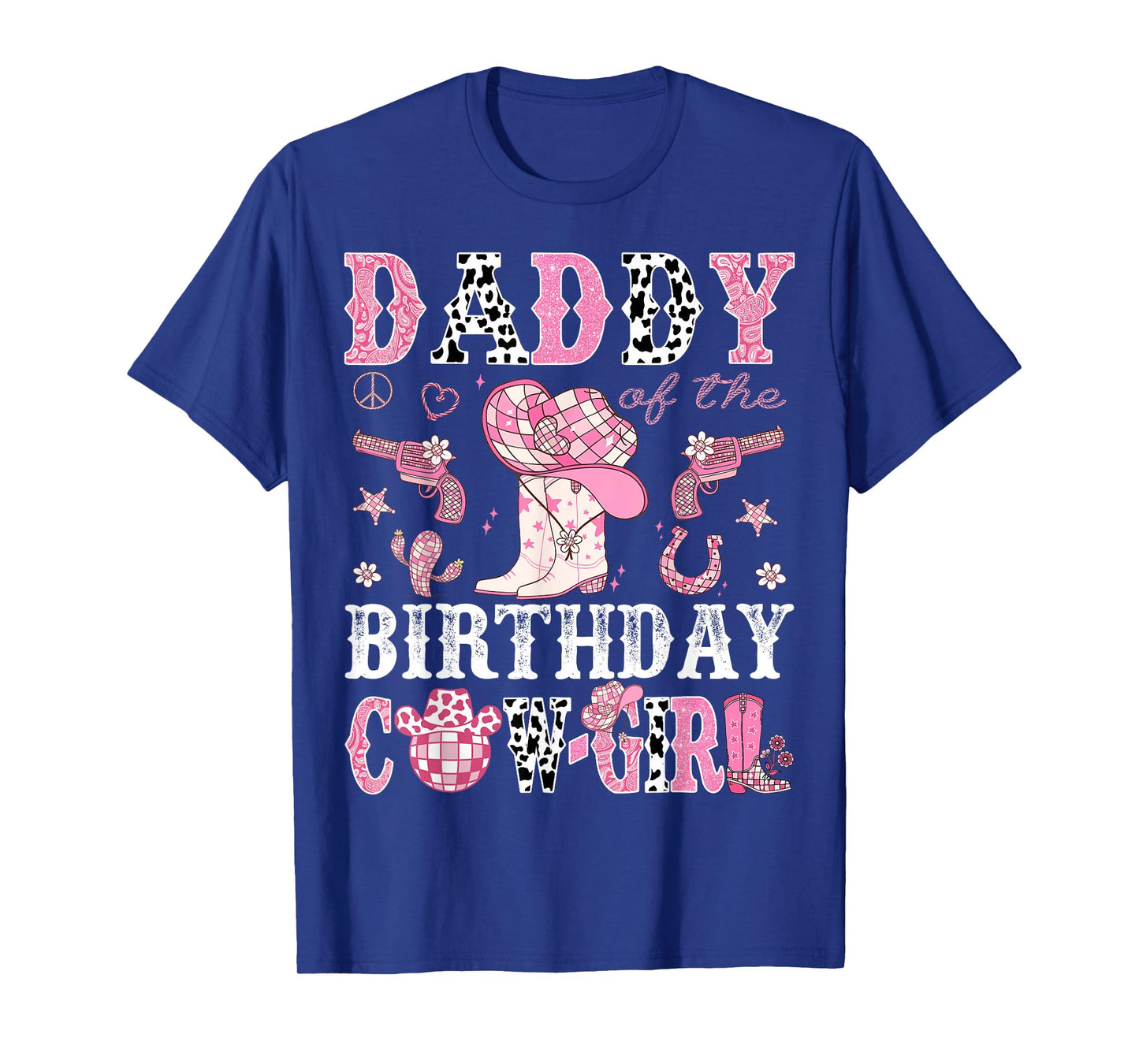 Daddy Of The Birthday Cow-Girl Pink Disco Rodeo Western T-Shirt