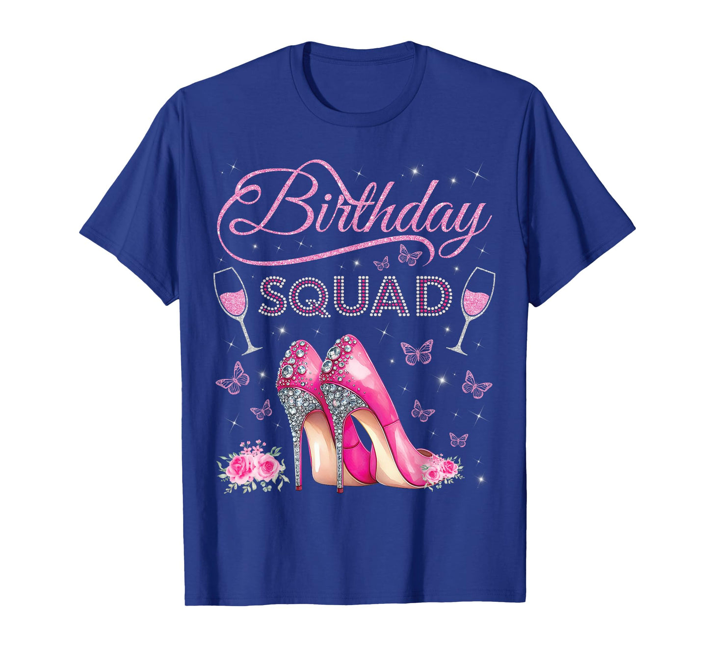 Birthday Squad High Heels Butterflies Diva Squad Bday Crew T-Shirt