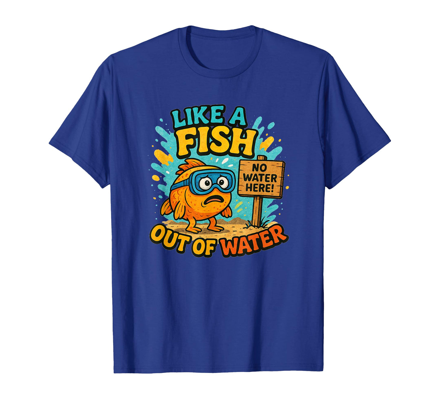 Cool Out of Water Fish Costume for Idiom Speech Lovers T-Shirt