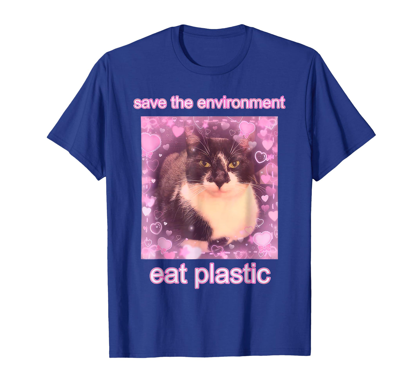 Save The Environment Eat Plastic Funny Cute Cat Meme T-Shirt