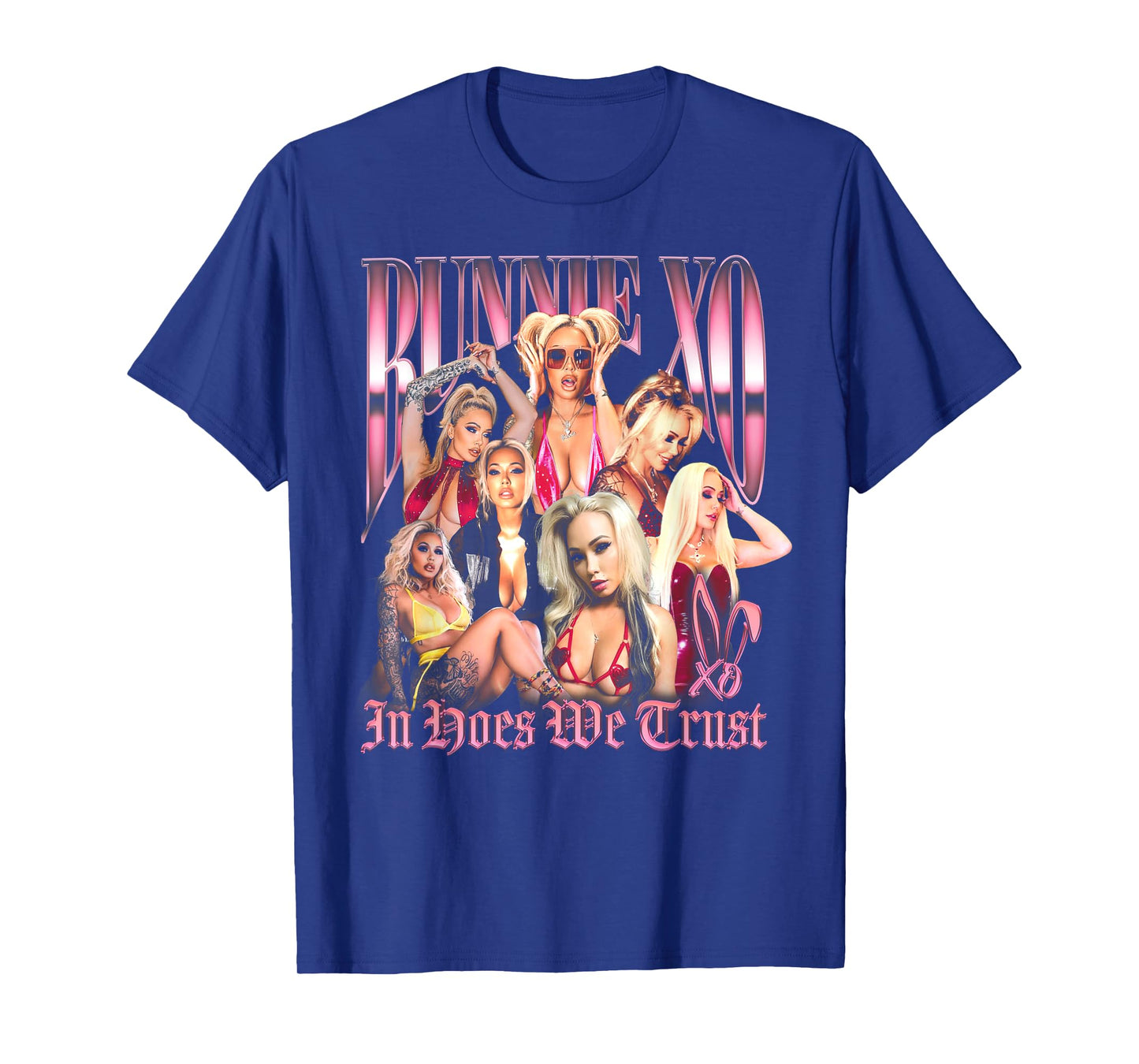 Bunnie XO β In Hoes We Trust T-Shirt