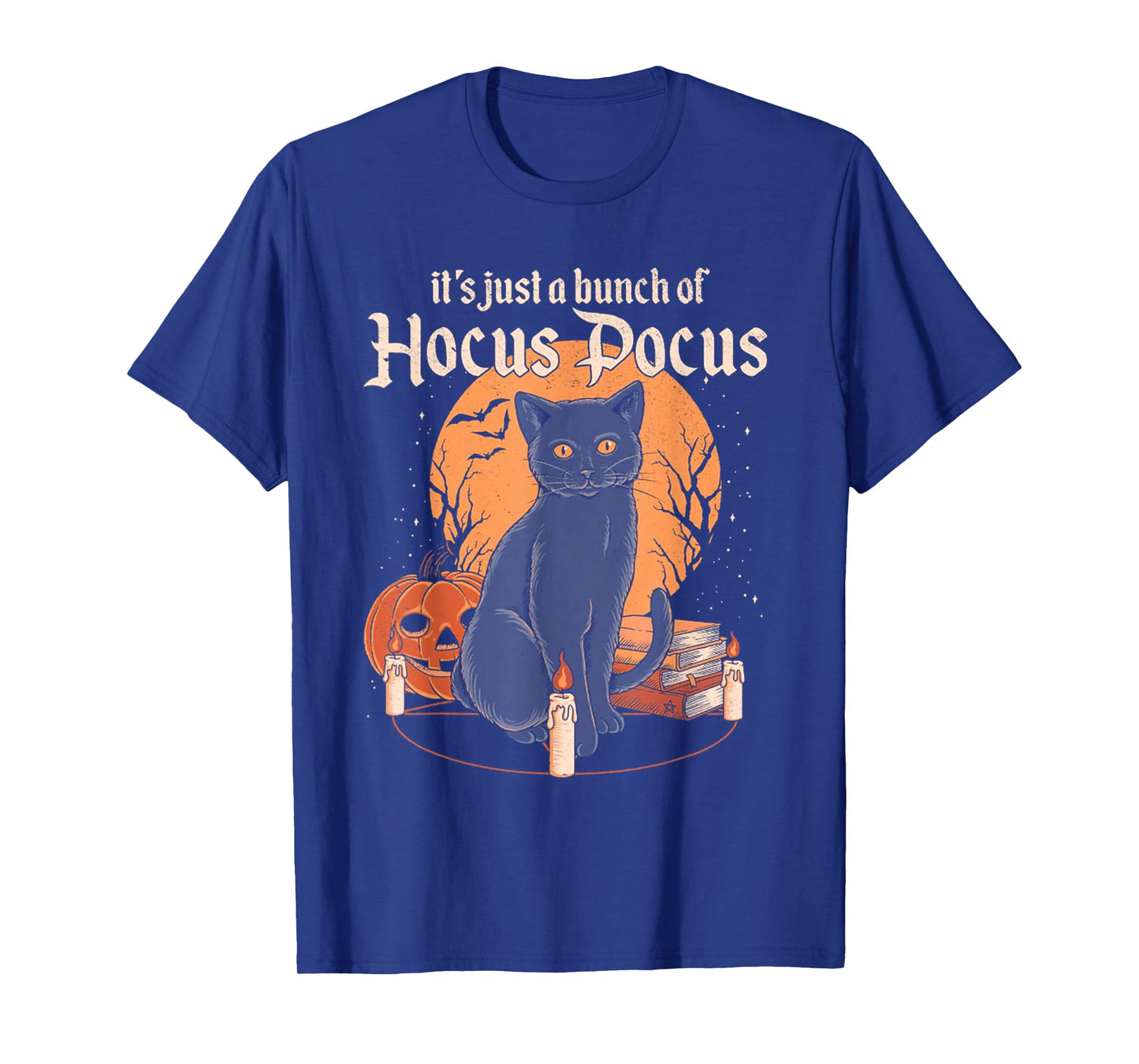 It's Just A Bunch Of Hocus Pocus Funny Cat T-Shirt for Men Women
