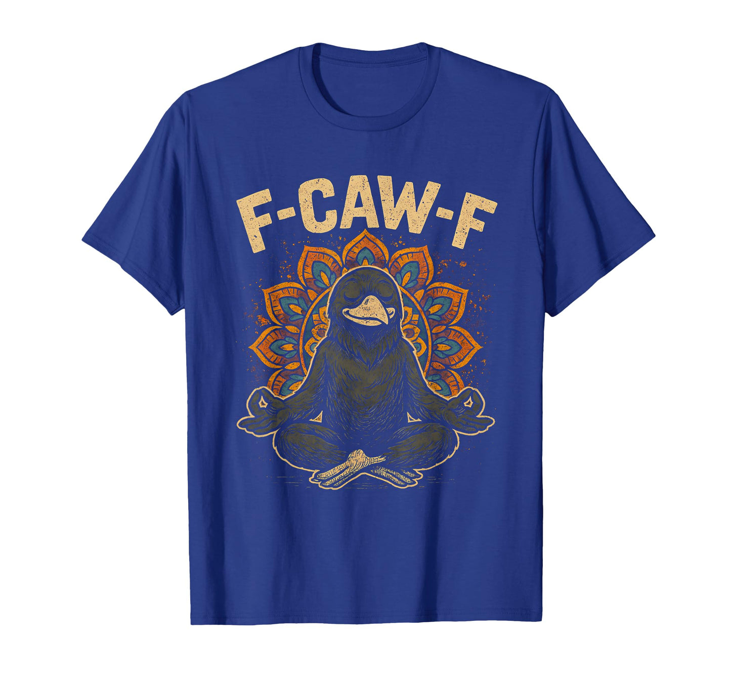 Zen Fcawf Crow Yoga Raven F Caw F Zen Funny Meditation Bird T-Shirt