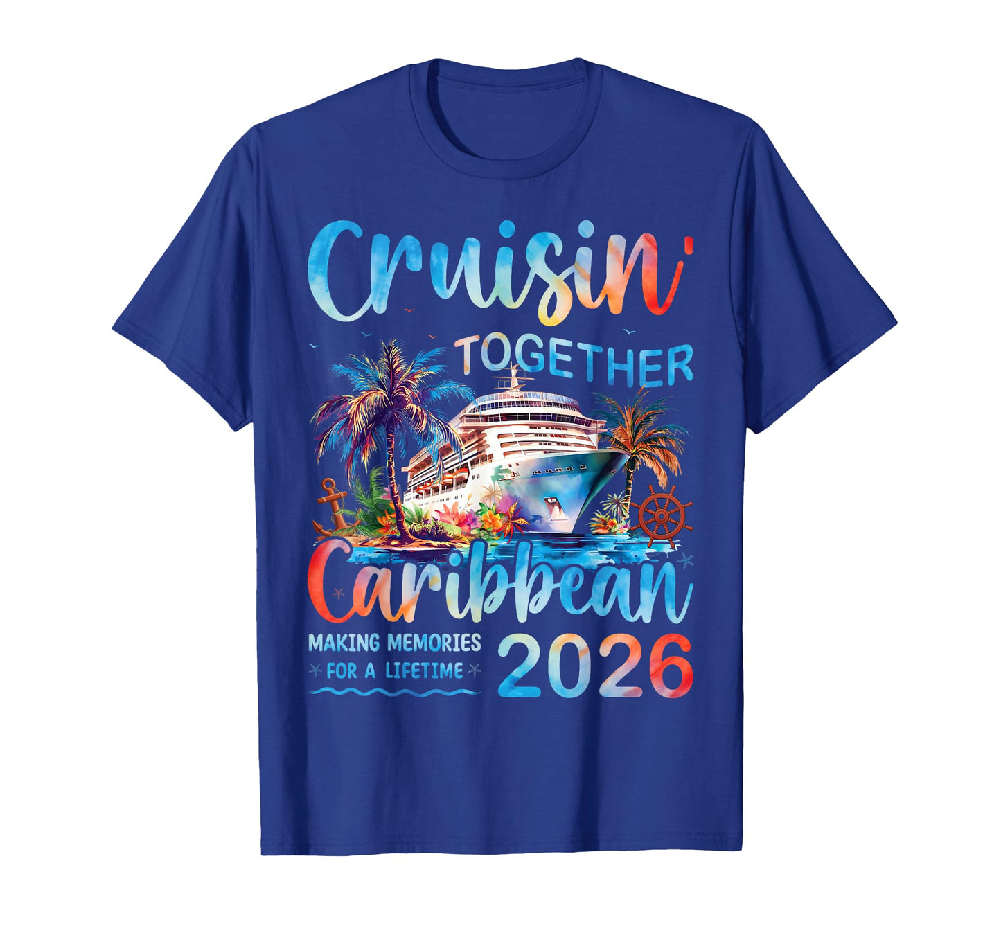Caribbean Cruise 2026 Family Vacation Cruisin’ Together T-Shirt