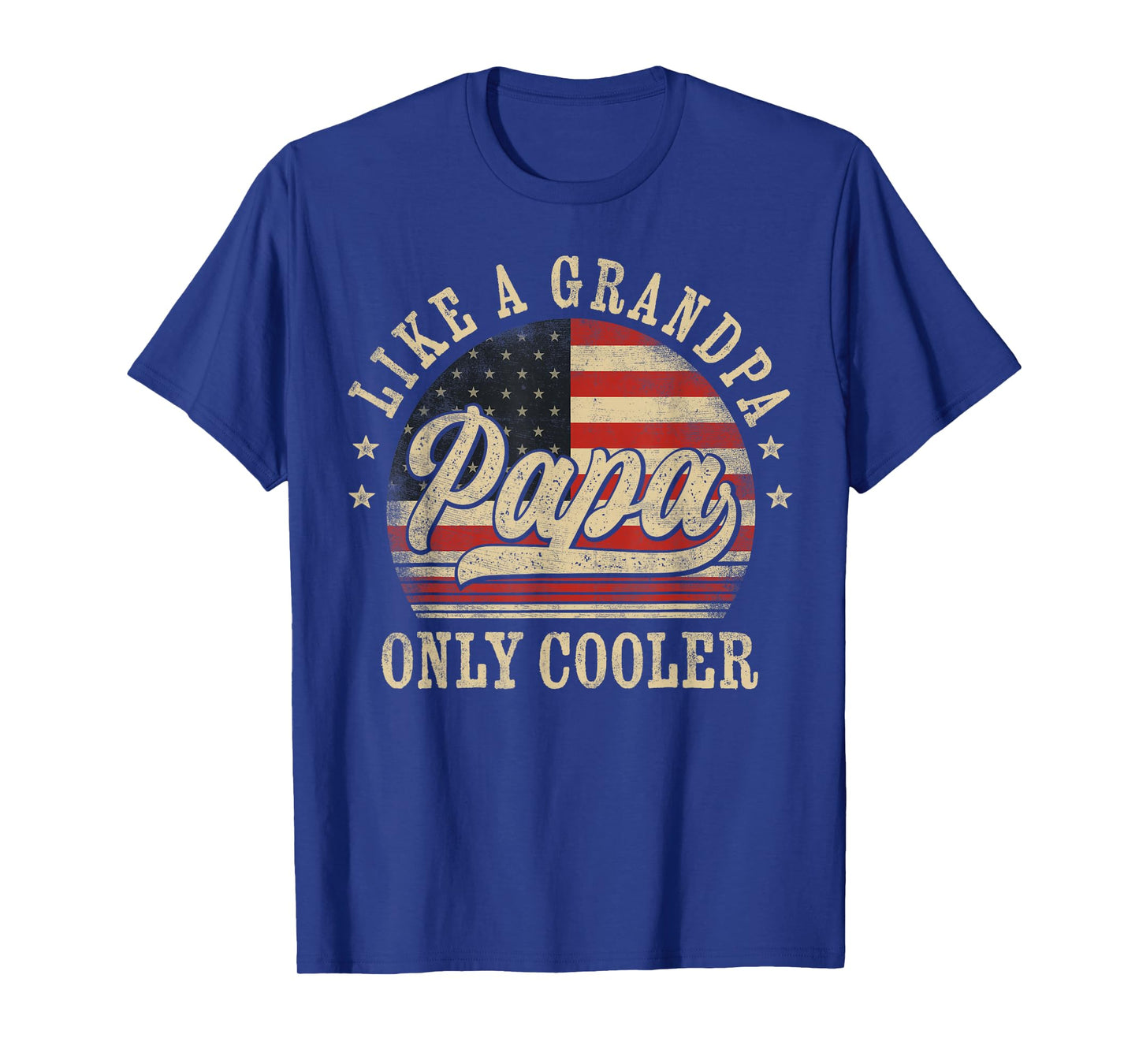 Papa Like a Grandpa Only Cooler Papa Father's Day T-Shirt
