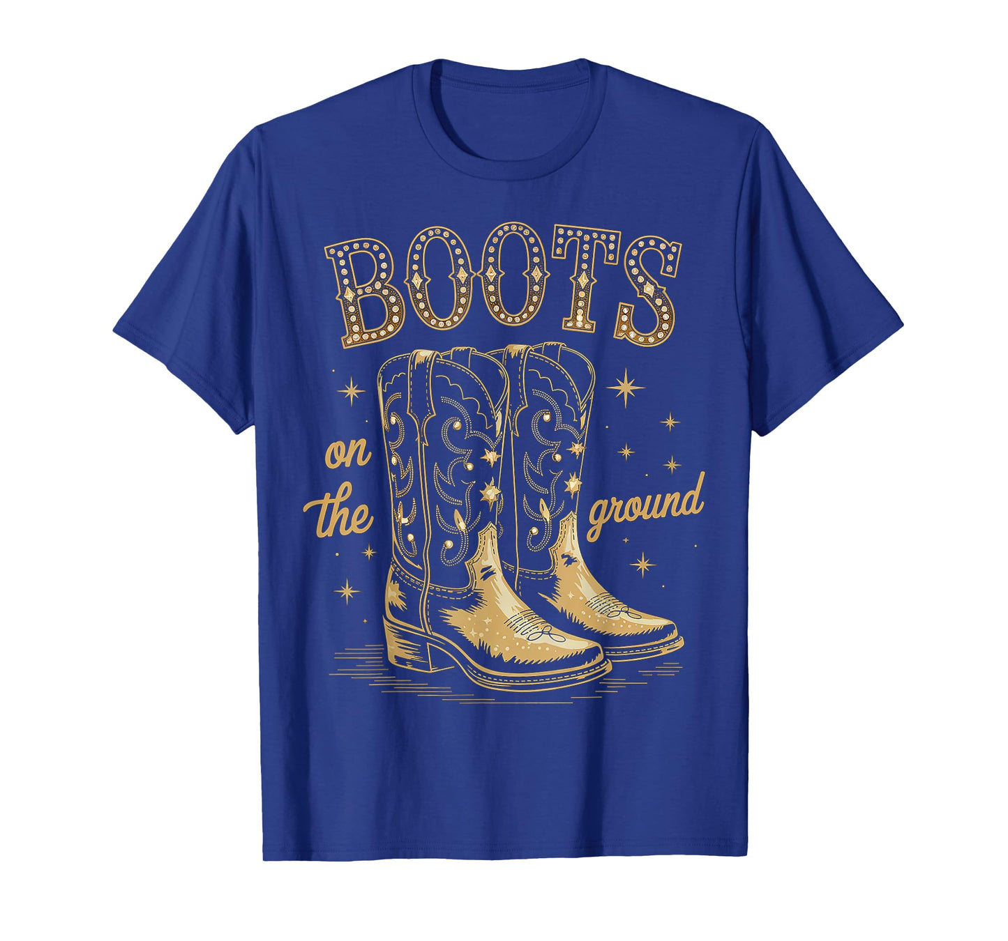 Cowgirl Boots On The Ground Western Boot Funny Gift For Girl T-Shirt