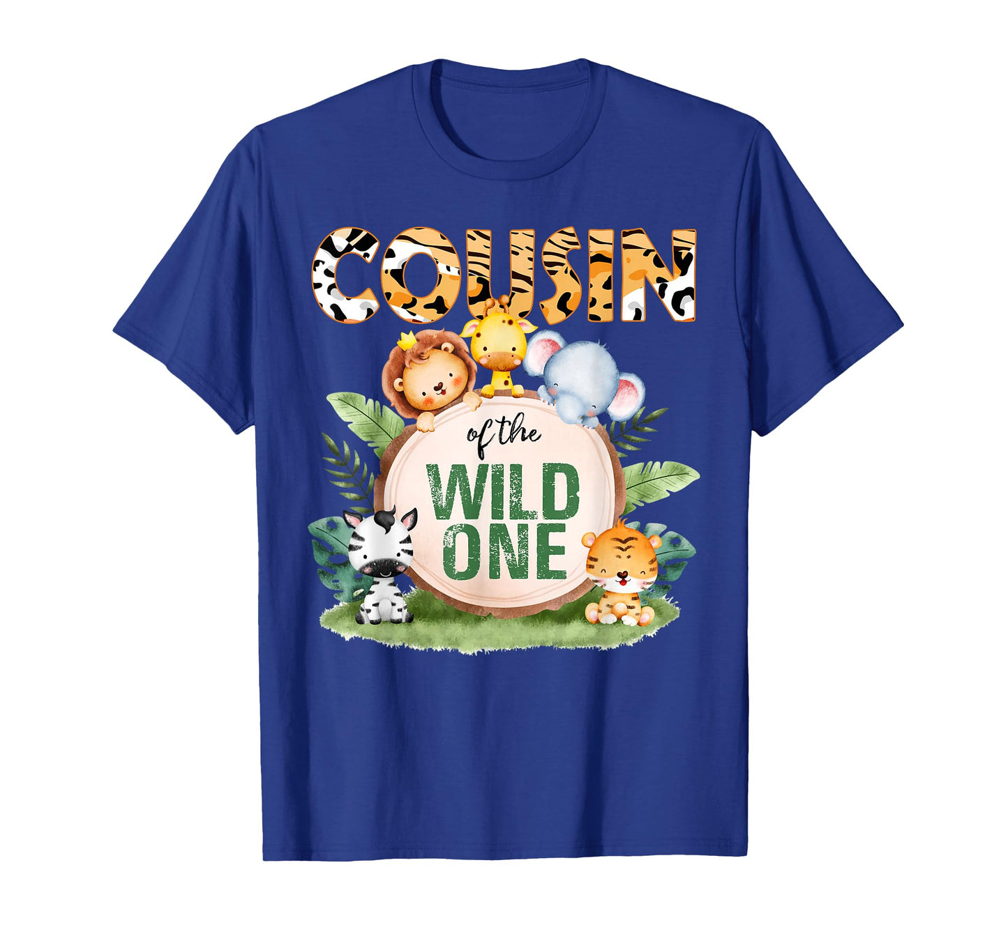 Cousin Of The Wild One 1st Birthday Safari Family Matching T-Shirt